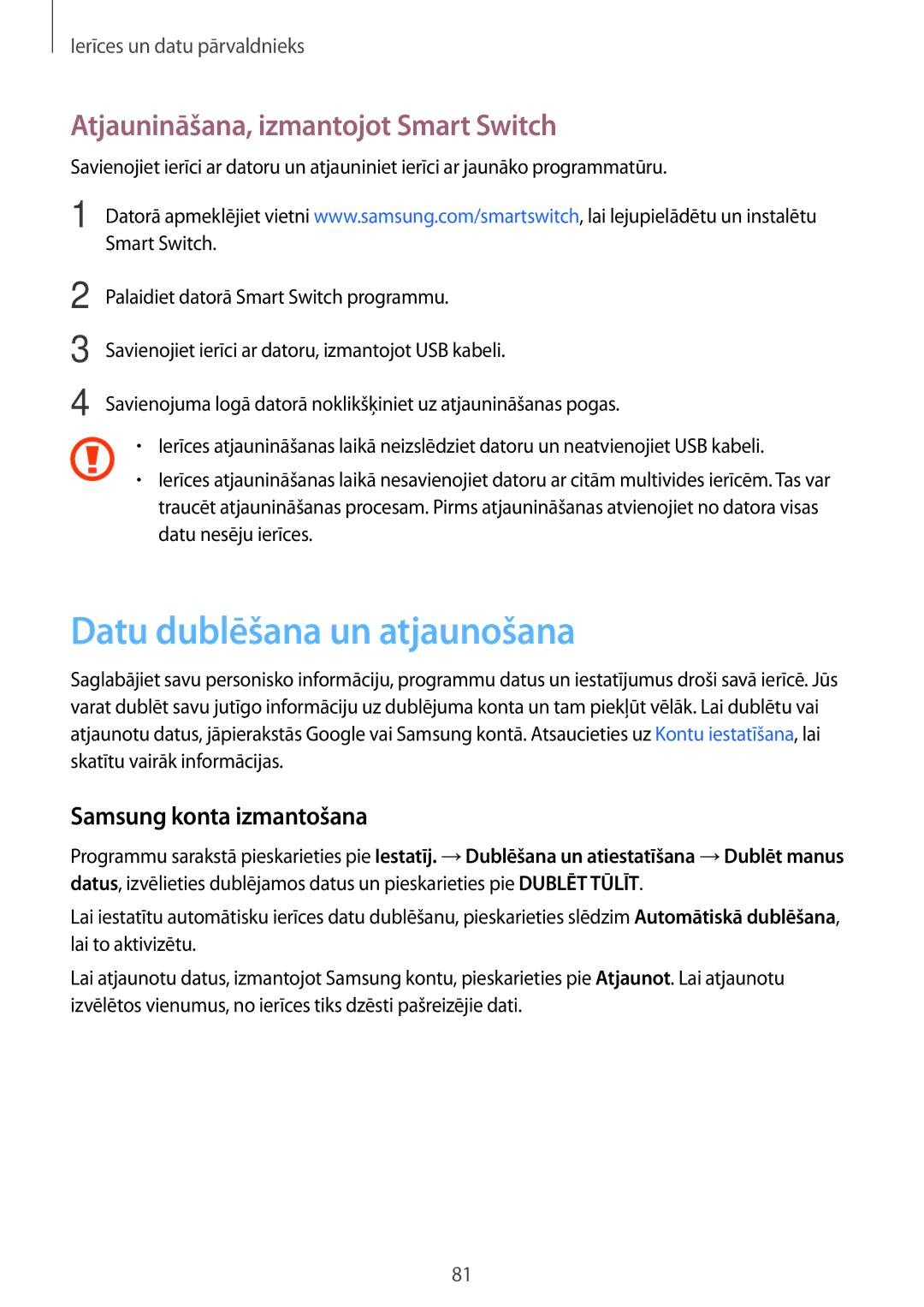 Samsung SM-T550NZKASEB Datu dublēšana un atjaunošana, Atjaunināšana, izmantojot Smart Switch, Samsung konta izmantošana 