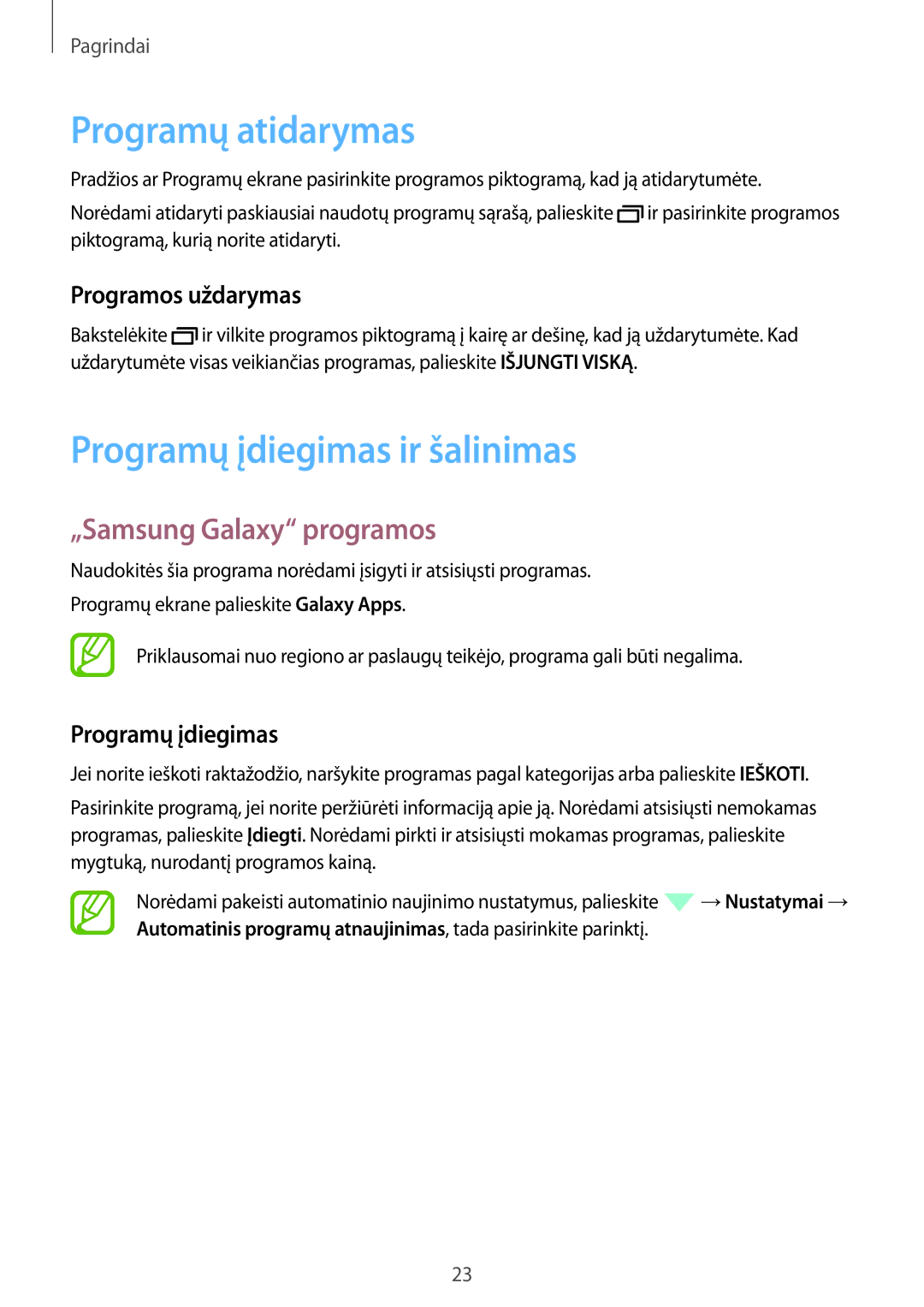 Samsung SM-T550NZKASEB, SM-T550NZWASEB Programų atidarymas, Programų įdiegimas ir šalinimas, „Samsung Galaxy programos 