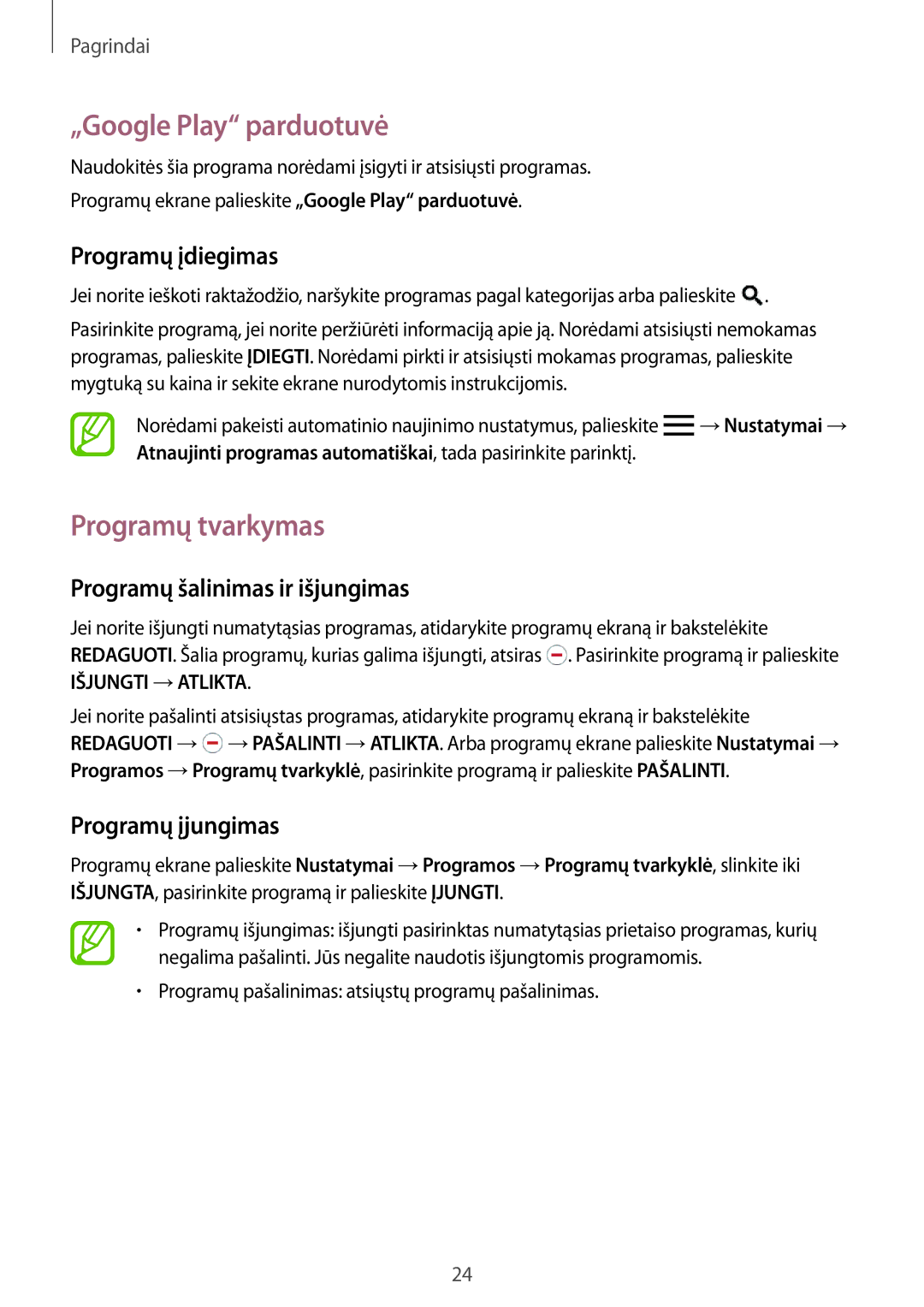 Samsung SM-T550NZWASEB „Google Play parduotuvė, Programų tvarkymas, Programų šalinimas ir išjungimas, Programų įjungimas 