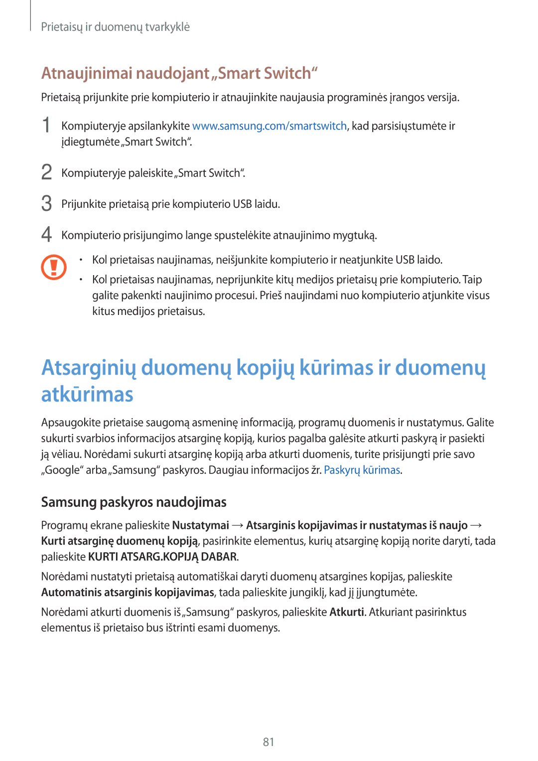 Samsung SM-T550NZKASEB manual Atsarginių duomenų kopijų kūrimas ir duomenų atkūrimas, Atnaujinimai naudojant„Smart Switch 