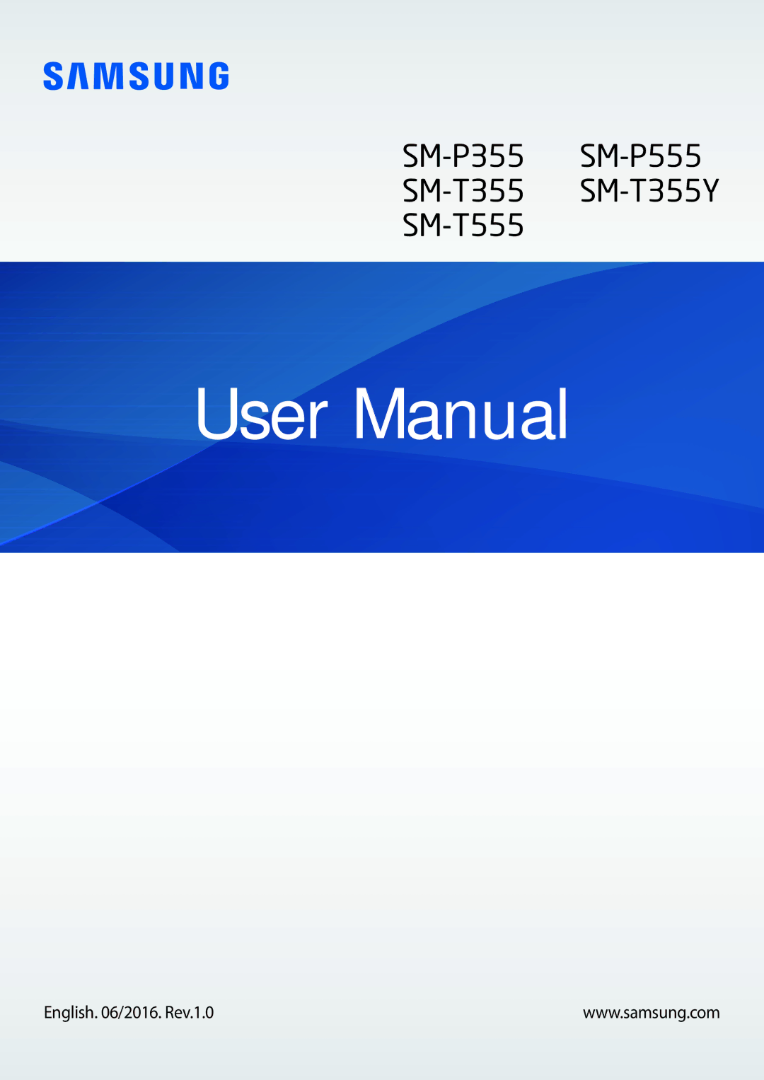 Samsung SM-T555NZWAKSA, SM-T555NZAAKSA, SM-P555NZWAKSA, SM-T555NZKASEE, SM-P555NZBAKSA manual English /2016. Rev.1.0 