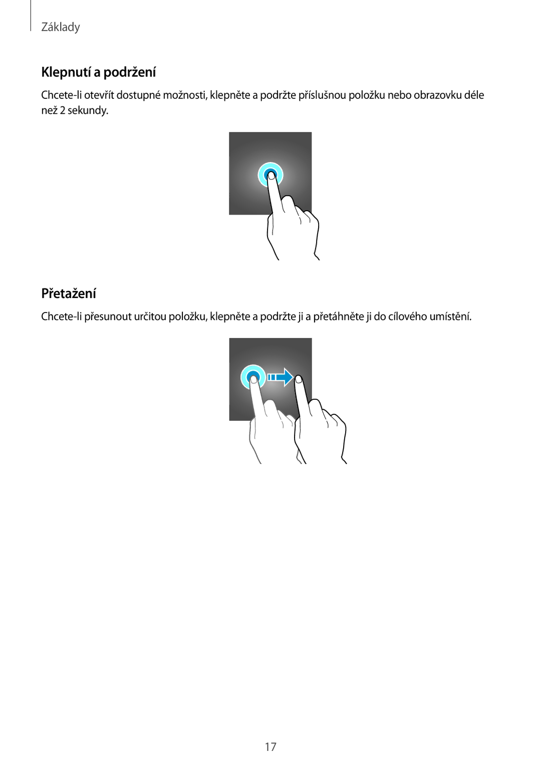 Samsung SM2T555NZWATMZ, SM-T555NZKAAUT, SM-T555NZKAATO, SM-T555NZKAEUR, SM2T555NZWATMS manual Klepnutí a podržení, Přetažení 