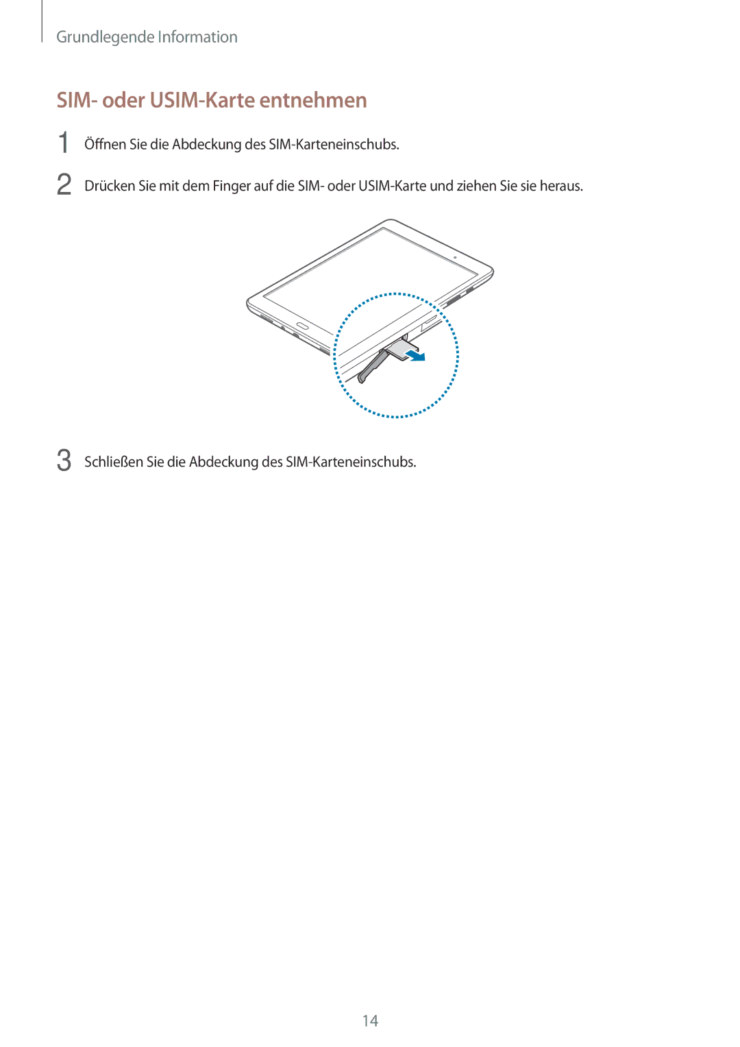 Samsung SM-T555NZKATCL, SM-T555NZKAAUT, SM-T555NZKAATO, SM-T555NZKASEB, SM-T555NZKATPH manual SIM- oder USIM-Karte entnehmen 