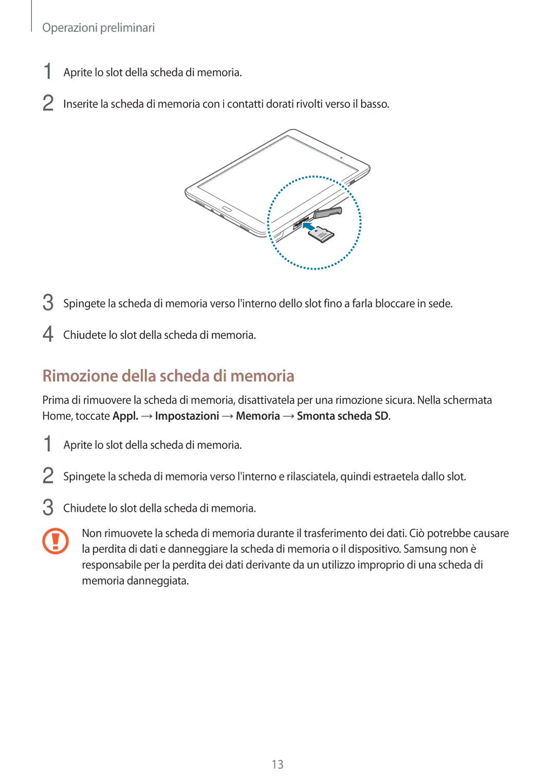 Samsung SM-T555NZKAAUT, SM-T555NZWAVD2, SM-T555NZWADBT, SM-T555NZWACOS, SM-T555NZKAITV manual Rimozione della scheda di memoria 