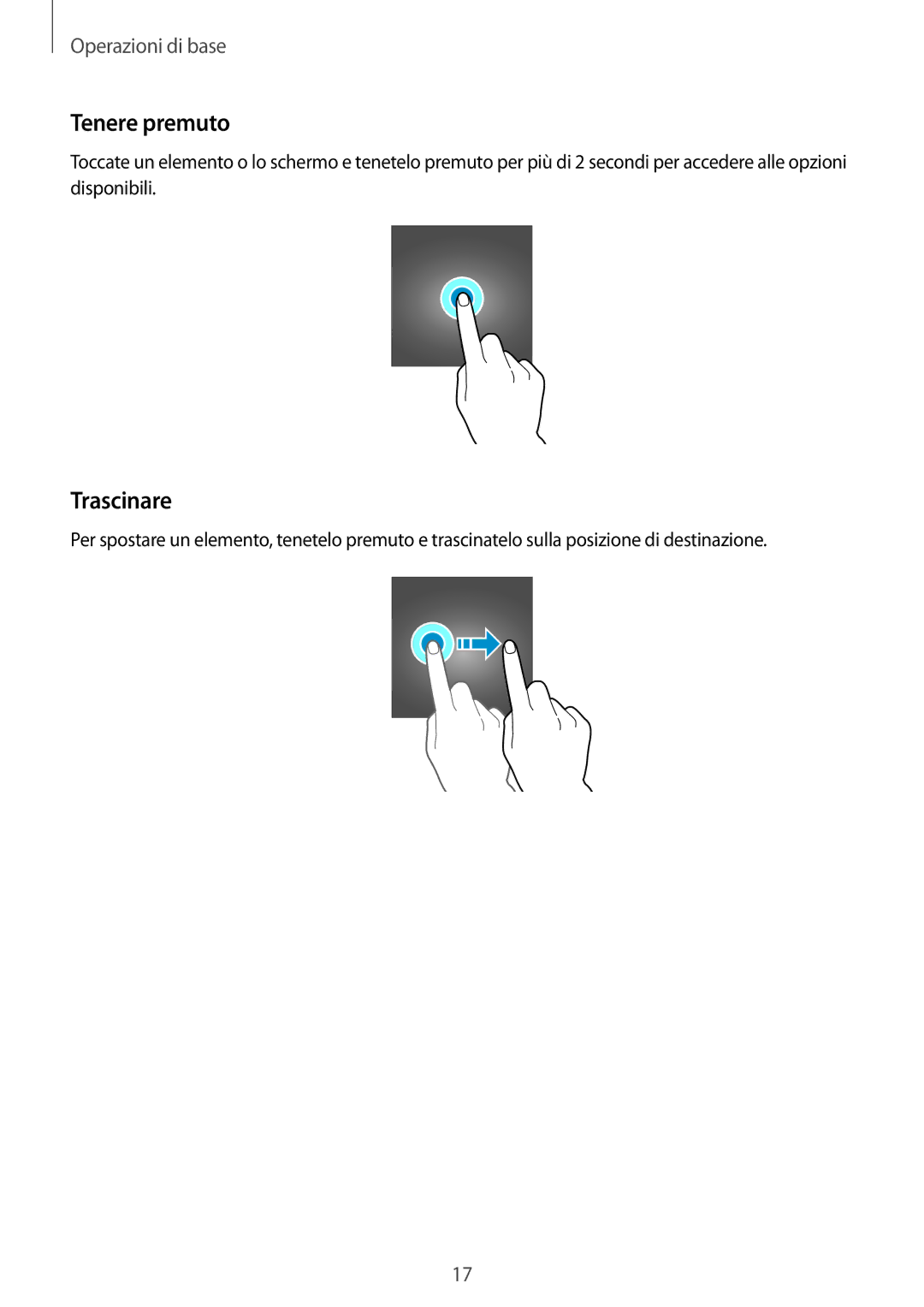 Samsung SM-T555NZKAITV, SM-T555NZKAAUT, SM-T555NZWAVD2, SM-T555NZWADBT, SM-T555NZWACOS manual Tenere premuto, Trascinare 