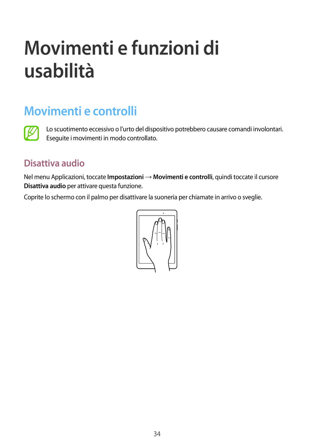 Samsung SM-T555NZWAWIN, SM-T555NZKAAUT manual Movimenti e funzioni di usabilità, Movimenti e controlli, Disattiva audio 