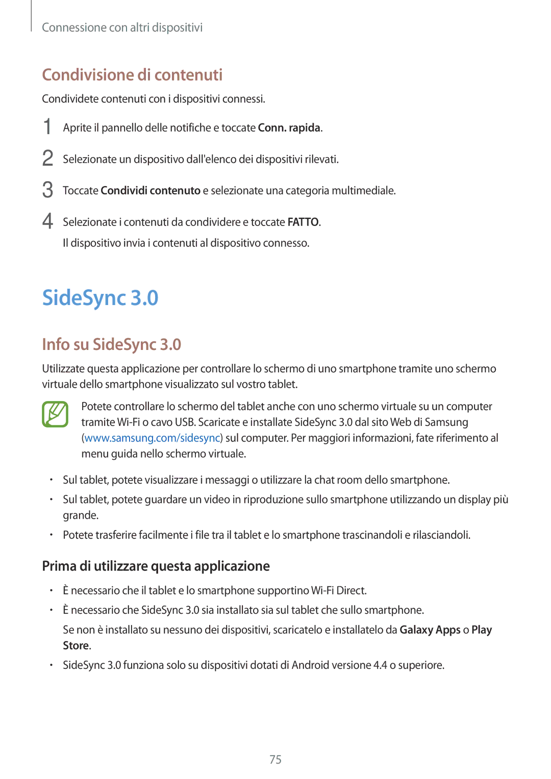 Samsung SM-T555NZWAOMN manual Condivisione di contenuti, Info su SideSync, Prima di utilizzare questa applicazione 