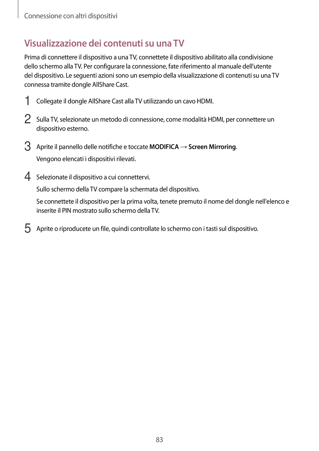 Samsung SM-T555NZAAITV, SM-T555NZKAAUT, SM-T555NZWAVD2, SM-T555NZWADBT manual Visualizzazione dei contenuti su una TV 