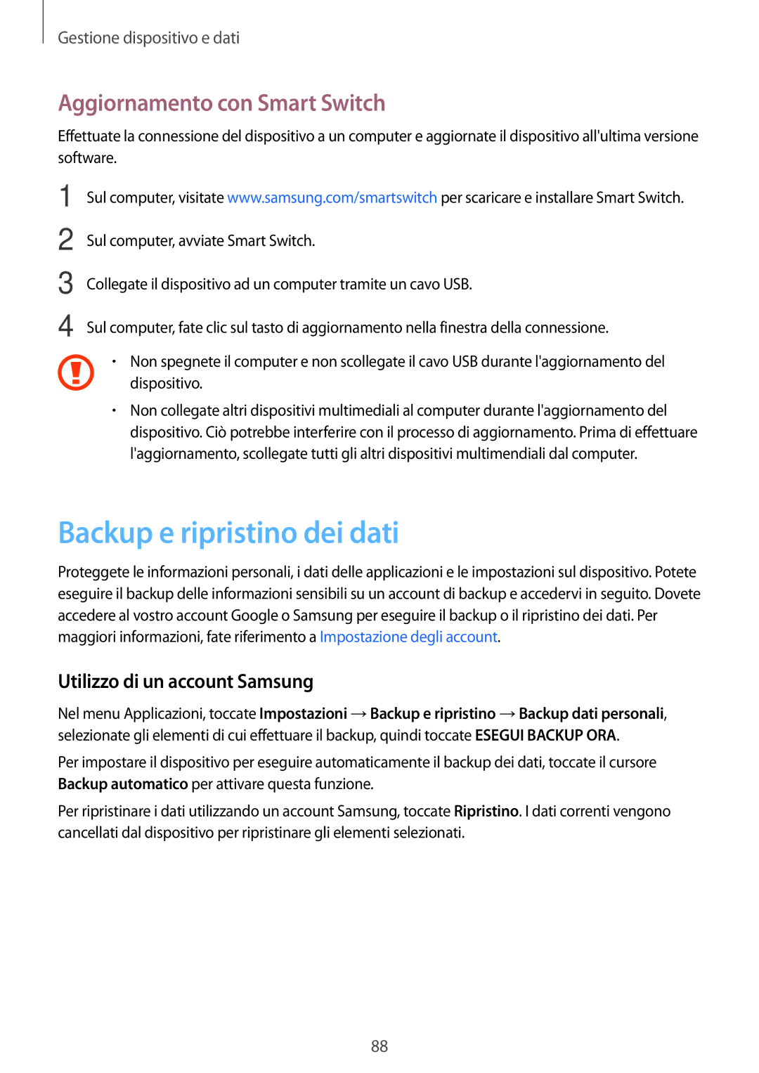 Samsung SM-T555NZWAOMN manual Backup e ripristino dei dati, Aggiornamento con Smart Switch, Utilizzo di un account Samsung 