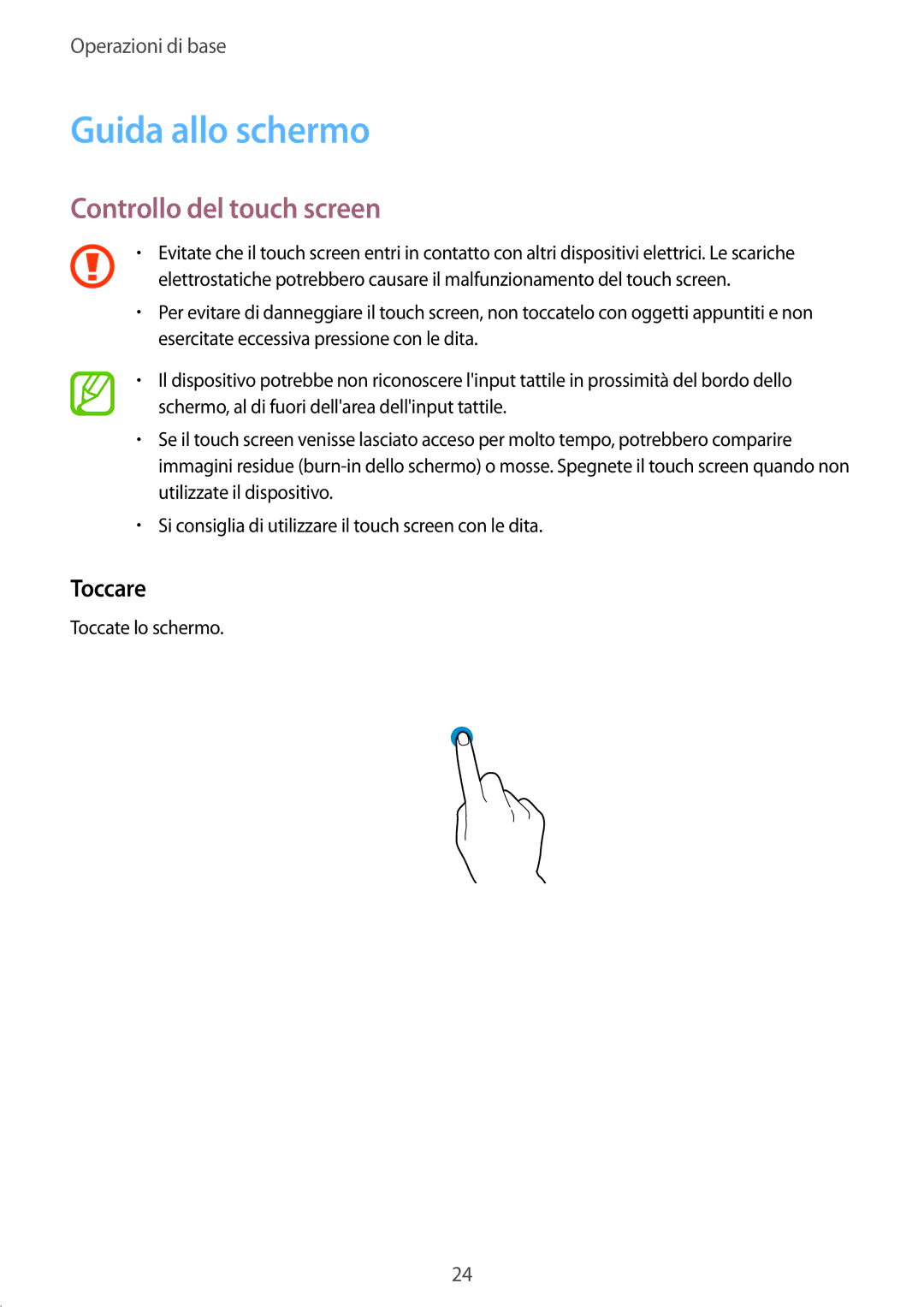 Samsung SM-T555NZWAXEO, SM-T555NZKAAUT, SM-T555NZWAVD2 manual Guida allo schermo, Controllo del touch screen, Toccare 