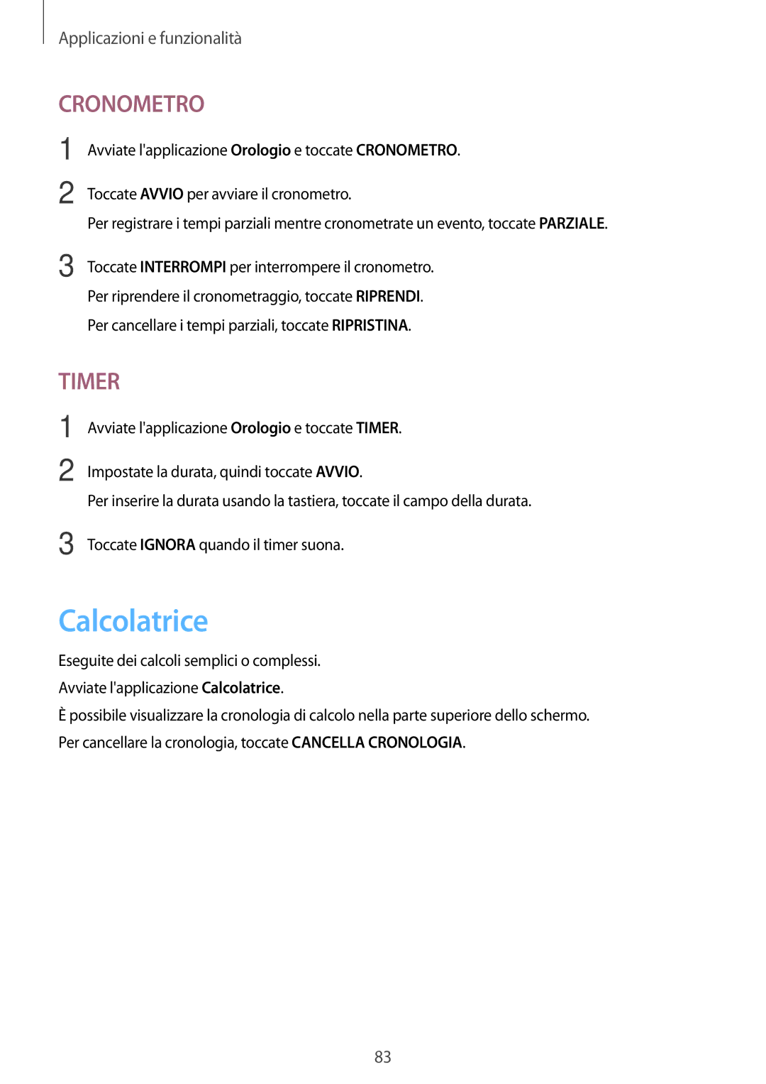 Samsung SM-T555NZAAITV, SM-T555NZKAAUT, SM-T555NZWAVD2, SM-T555NZWADBT, SM-T555NZWACOS manual Calcolatrice, Cronometro 