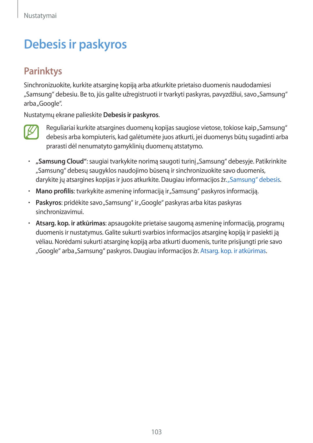 Samsung SM-T555NZWASEB, SM-T555NZKASEB manual Debesis ir paskyros, Parinktys 