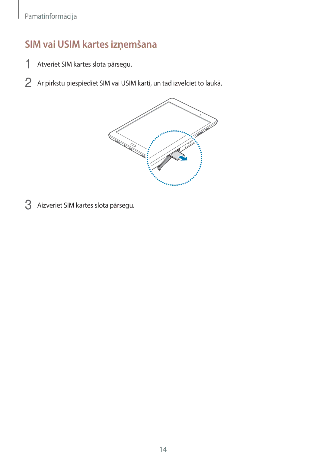 Samsung SM-T555NZKASEB, SM-T555NZWASEB manual SIM vai Usim kartes izņemšana 