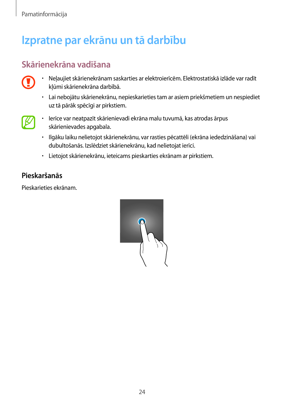 Samsung SM-T555NZKASEB, SM-T555NZWASEB manual Izpratne par ekrānu un tā darbību, Skārienekrāna vadīšana, Pieskaršanās 