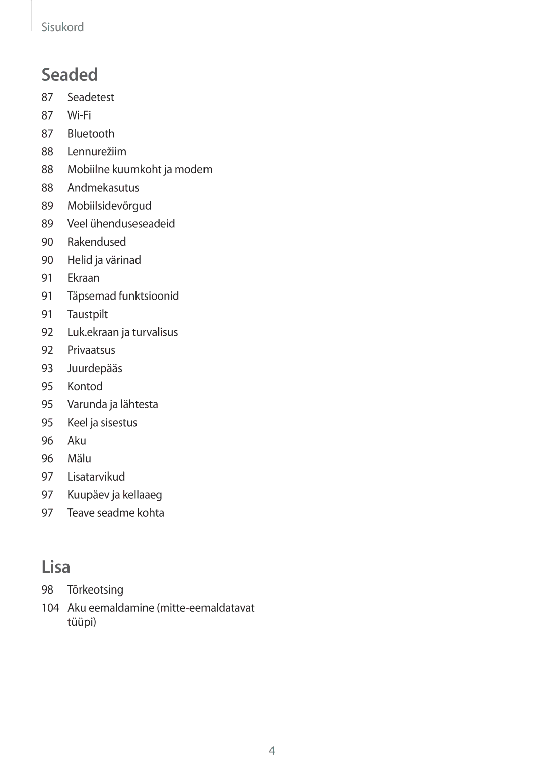 Samsung SM-T555NZKASEB, SM-T555NZWASEB manual Seaded, 98 Tõrkeotsing Aku eemaldamine mitte-eemaldatavat tüüpi 