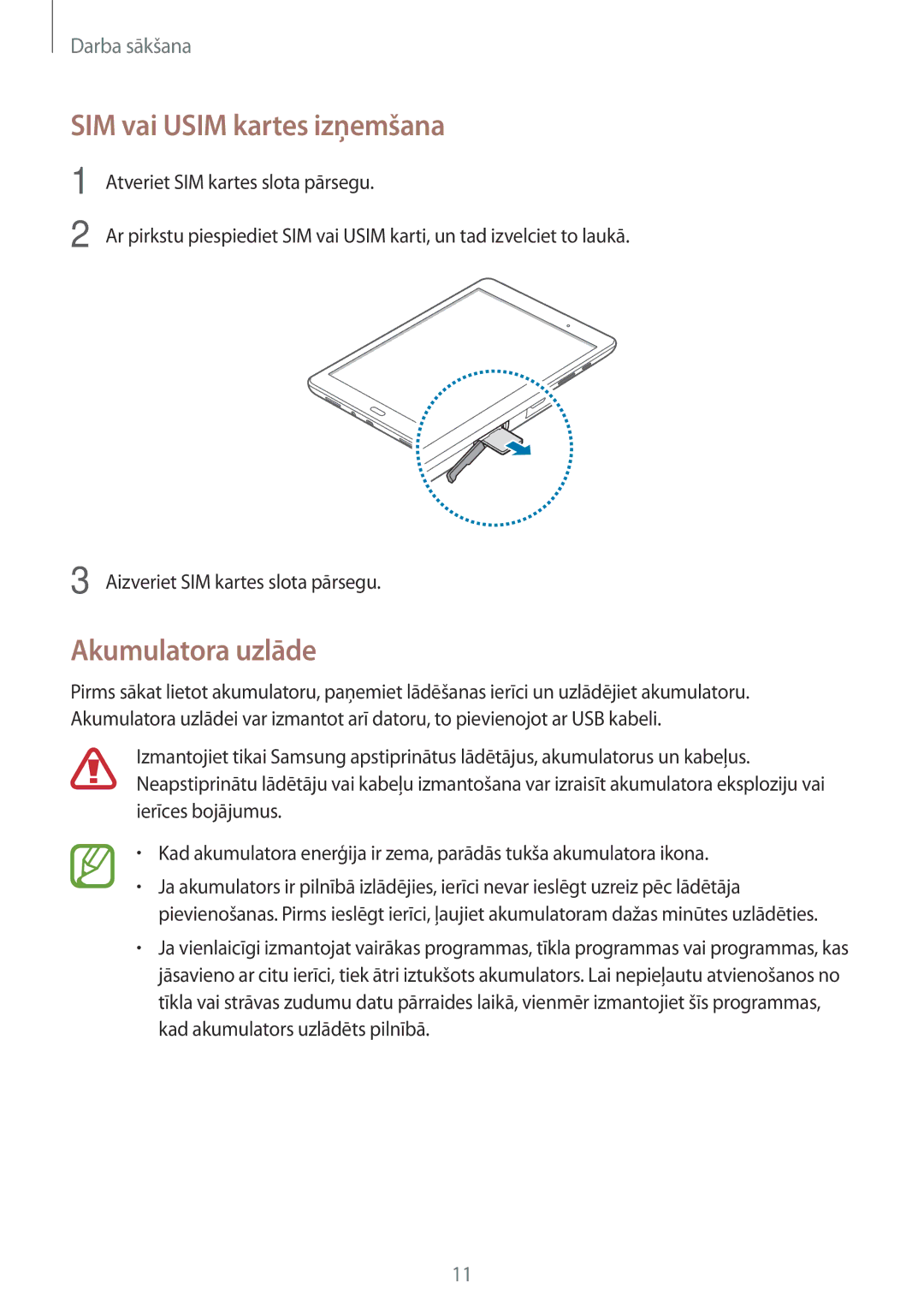 Samsung SM-T555NZWASEB, SM-T555NZKASEB manual SIM vai Usim kartes izņemšana, Akumulatora uzlāde 