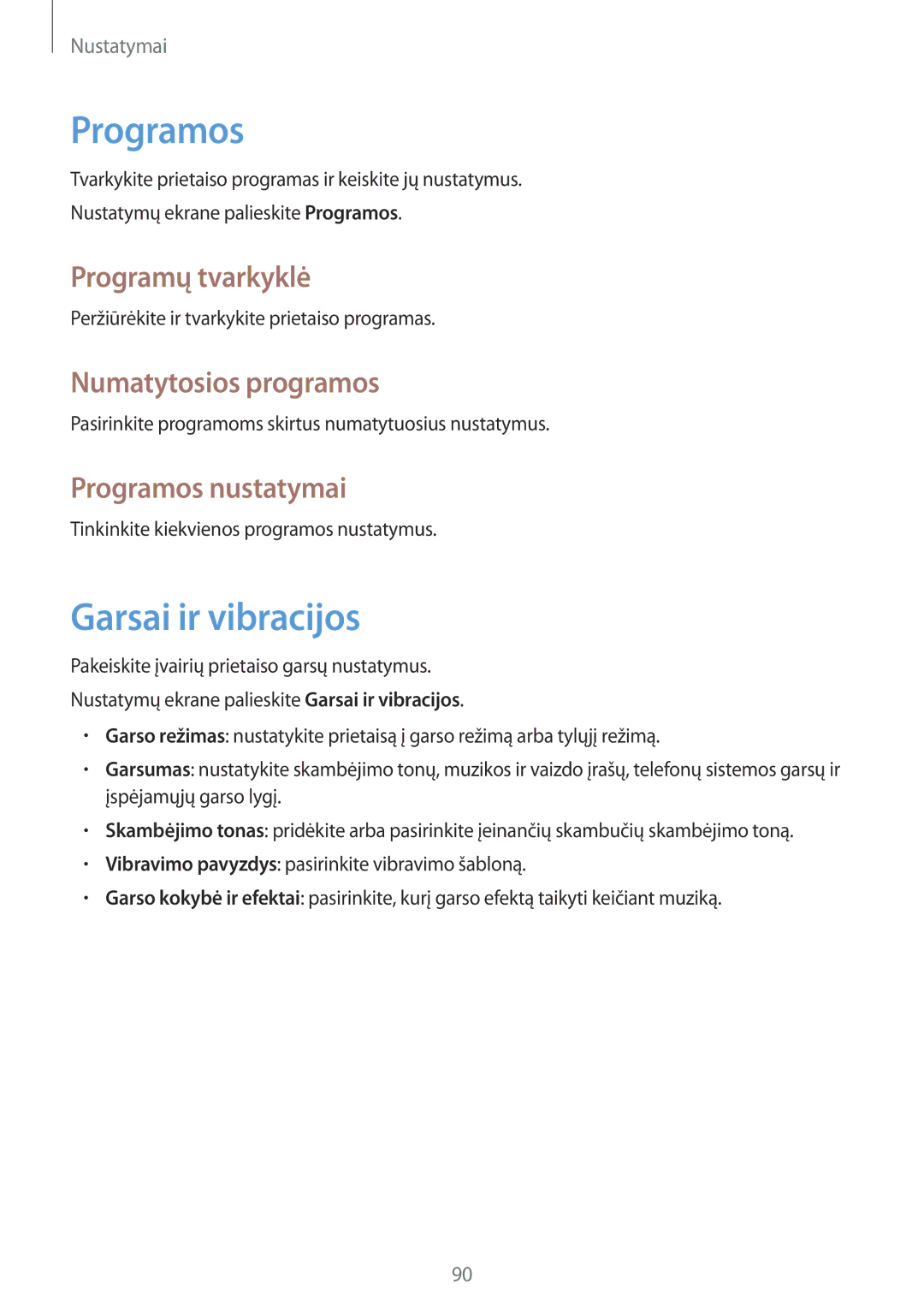 Samsung SM-T555NZKASEB manual Garsai ir vibracijos, Programų tvarkyklė, Numatytosios programos, Programos nustatymai 