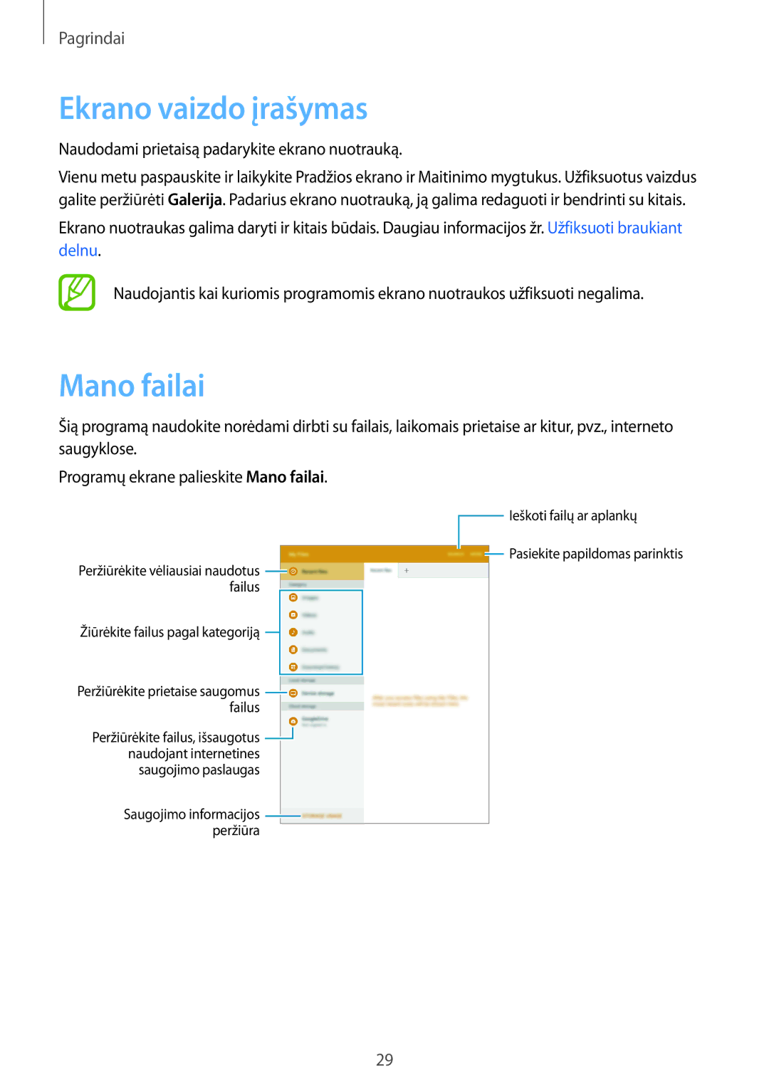 Samsung SM-T555NZWASEB manual Ekrano vaizdo įrašymas, Mano failai, Naudodami prietaisą padarykite ekrano nuotrauką 