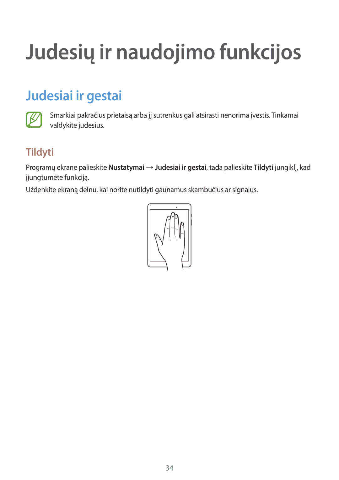 Samsung SM-T555NZKASEB, SM-T555NZWASEB manual Judesiai ir gestai, Tildyti 