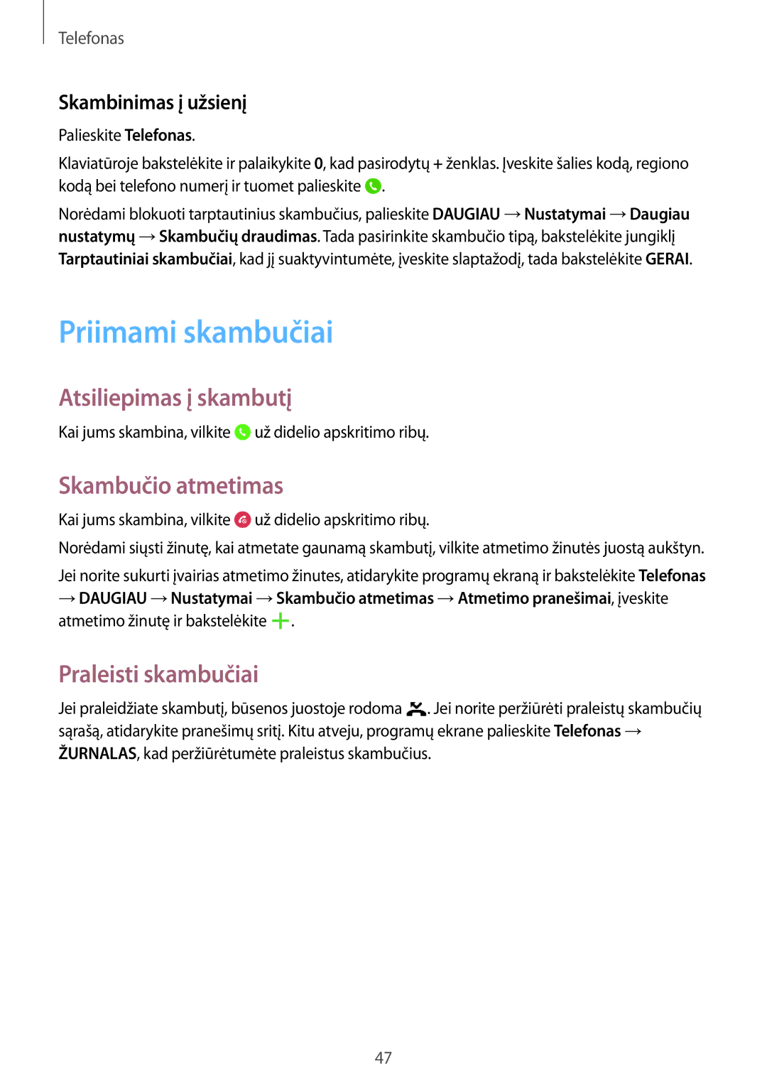 Samsung SM-T555NZWASEB manual Priimami skambučiai, Atsiliepimas į skambutį, Skambučio atmetimas, Praleisti skambučiai 