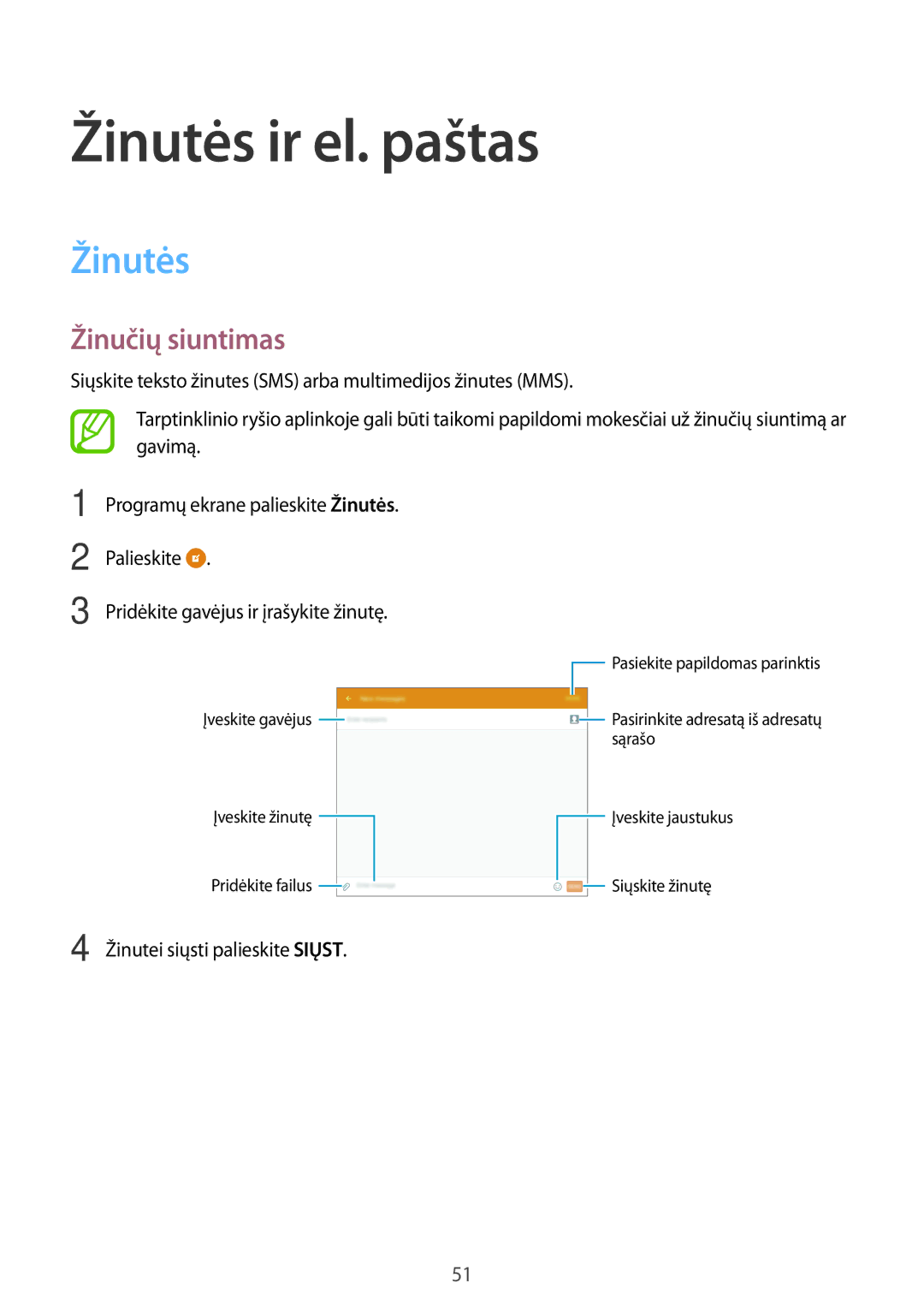 Samsung SM-T555NZWASEB, SM-T555NZKASEB Žinutės ir el. paštas, Žinučių siuntimas, Pridėkite gavėjus ir įrašykite žinutę 