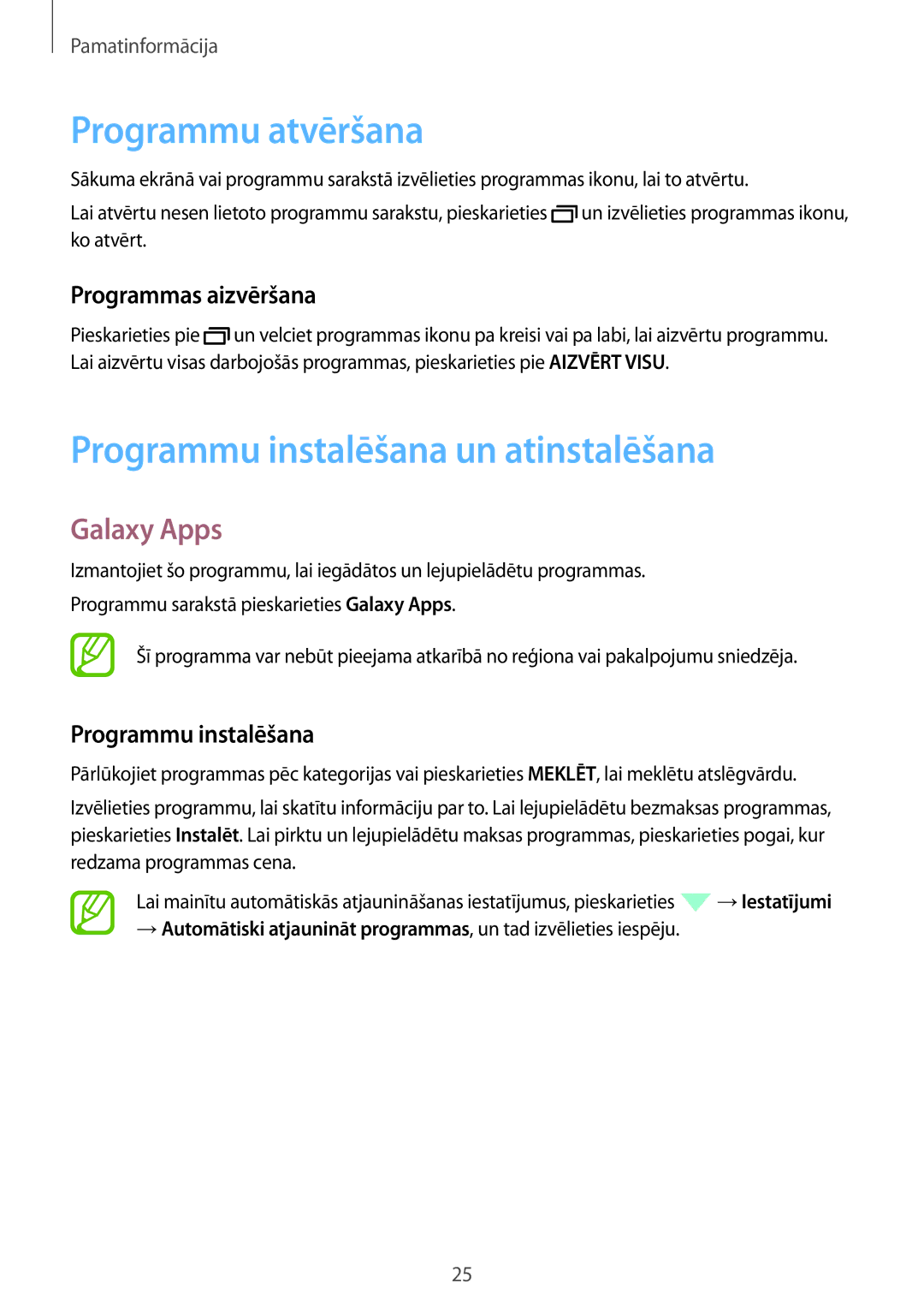 Samsung SM-T555NZWASEB Programmu atvēršana, Programmu instalēšana un atinstalēšana, Galaxy Apps, Programmas aizvēršana 