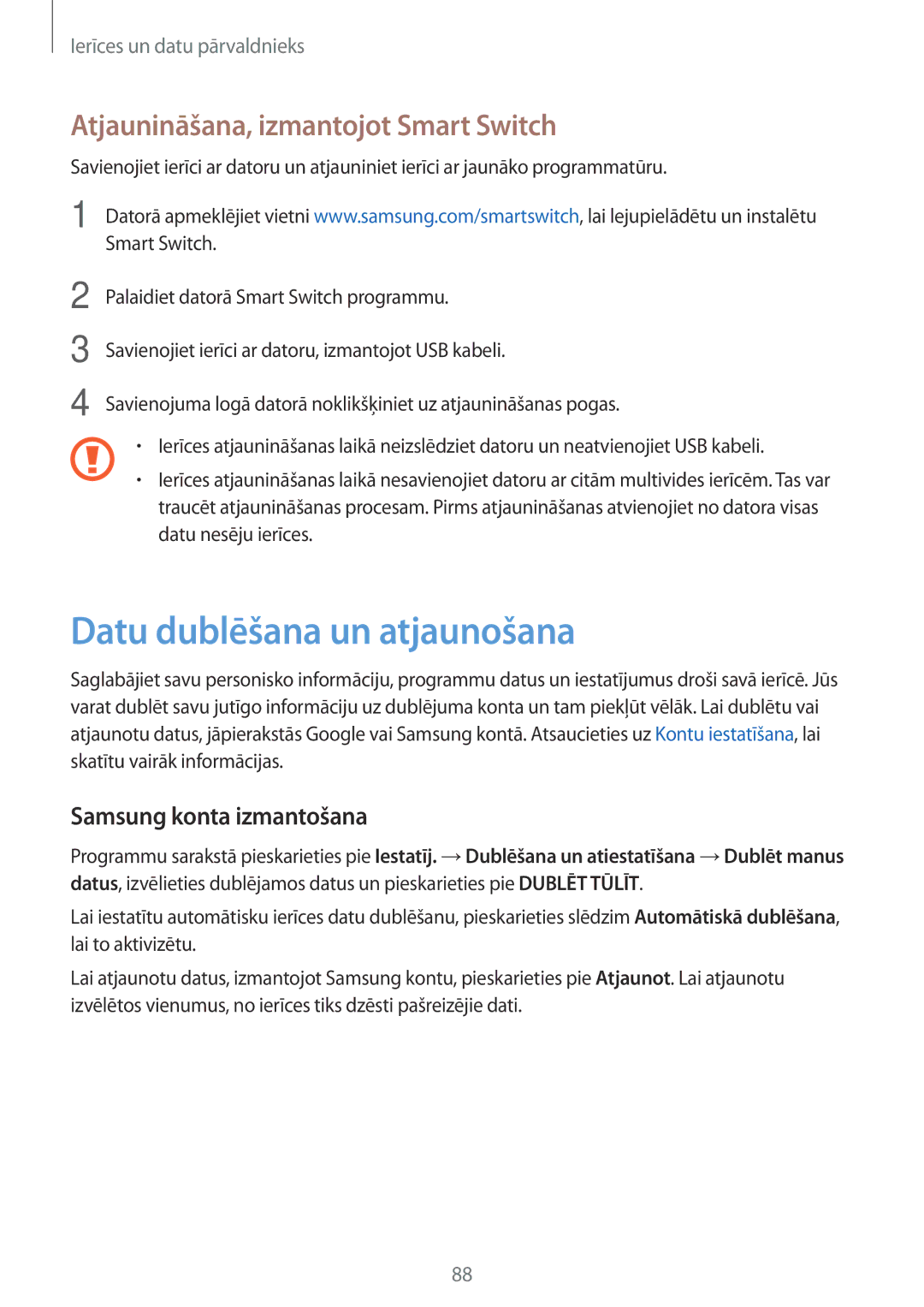 Samsung SM-T555NZKASEB Datu dublēšana un atjaunošana, Atjaunināšana, izmantojot Smart Switch, Samsung konta izmantošana 