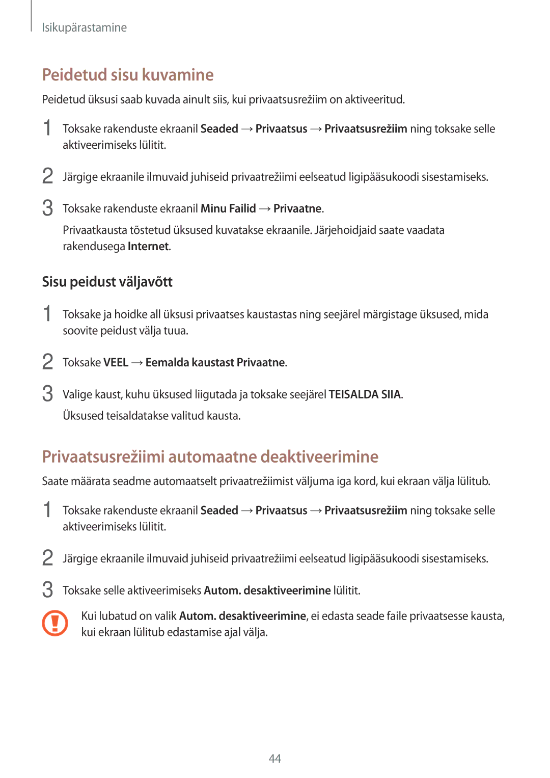 Samsung SM-T555NZKASEB manual Peidetud sisu kuvamine, Privaatsusrežiimi automaatne deaktiveerimine, Sisu peidust väljavõtt 