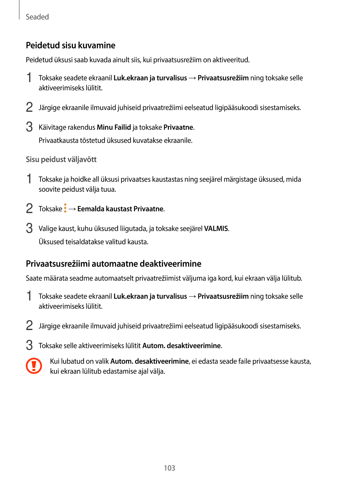 Samsung SM-T555NZWASEB, SM-T555NZKASEB manual Peidetud sisu kuvamine, Privaatsusrežiimi automaatne deaktiveerimine 