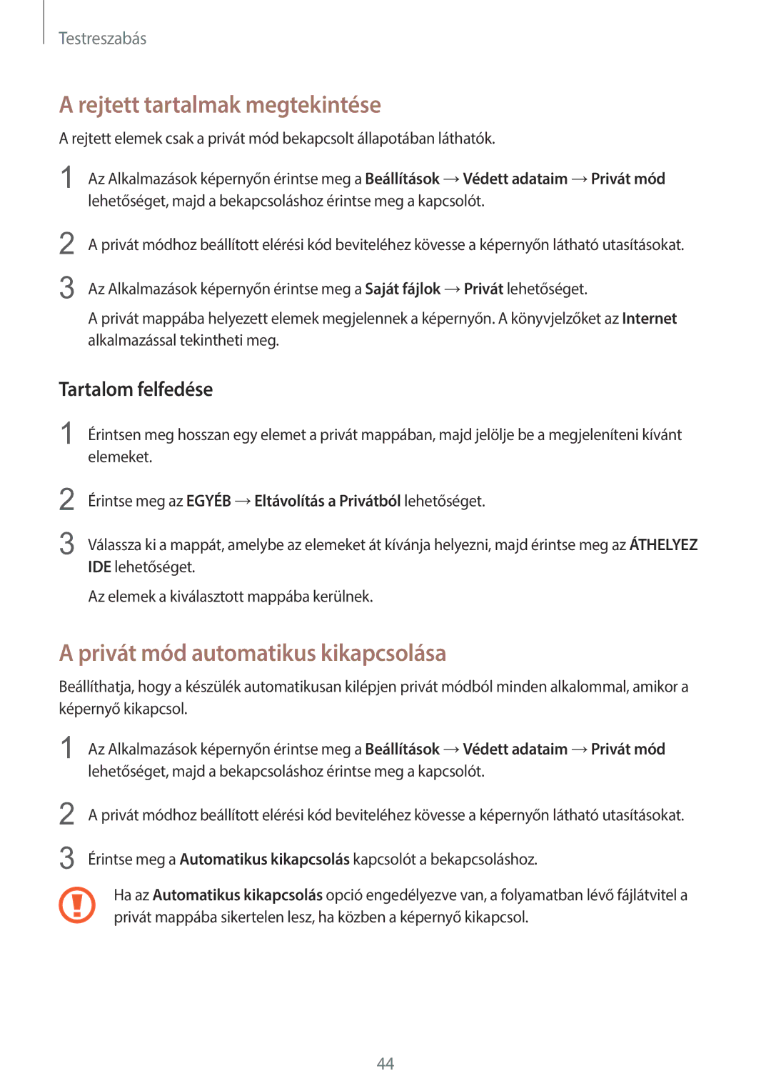 Samsung SM-T555NZKAXEH manual Rejtett tartalmak megtekintése, Privát mód automatikus kikapcsolása, Tartalom felfedése 