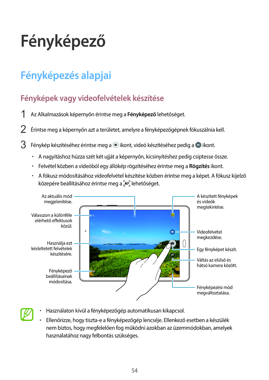 Samsung SM-T555NZKAXEH manual Fényképező, Fényképezés alapjai, Fényképek vagy videofelvételek készítése 