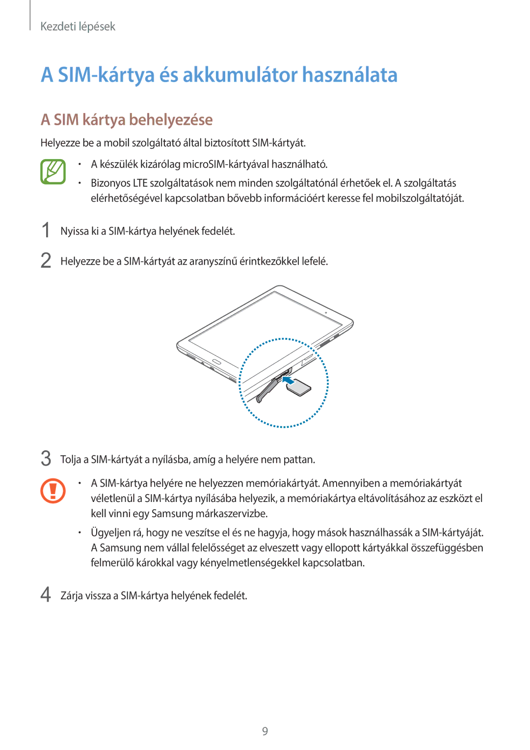 Samsung SM-T555NZKAXEH manual SIM-kártya és akkumulátor használata, SIM kártya behelyezése 