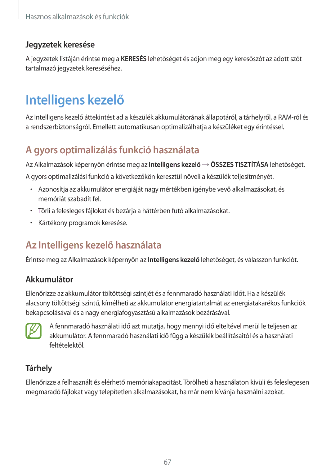 Samsung SM-T555NZKAXEH manual Gyors optimalizálás funkció használata, Az Intelligens kezelő használata 