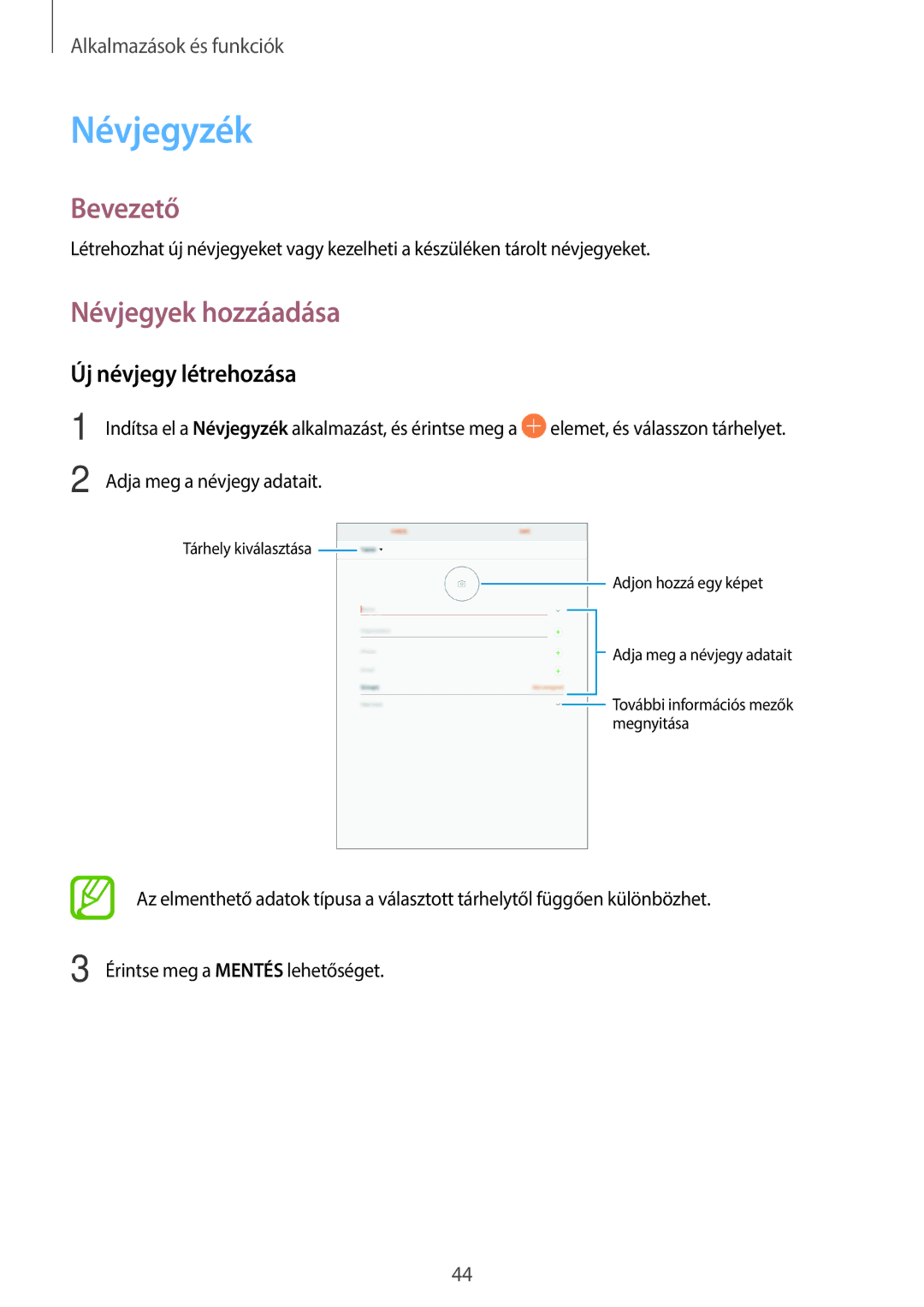 Samsung SM-T555NZKAXEH manual Névjegyzék, Névjegyek hozzáadása, Új névjegy létrehozása 