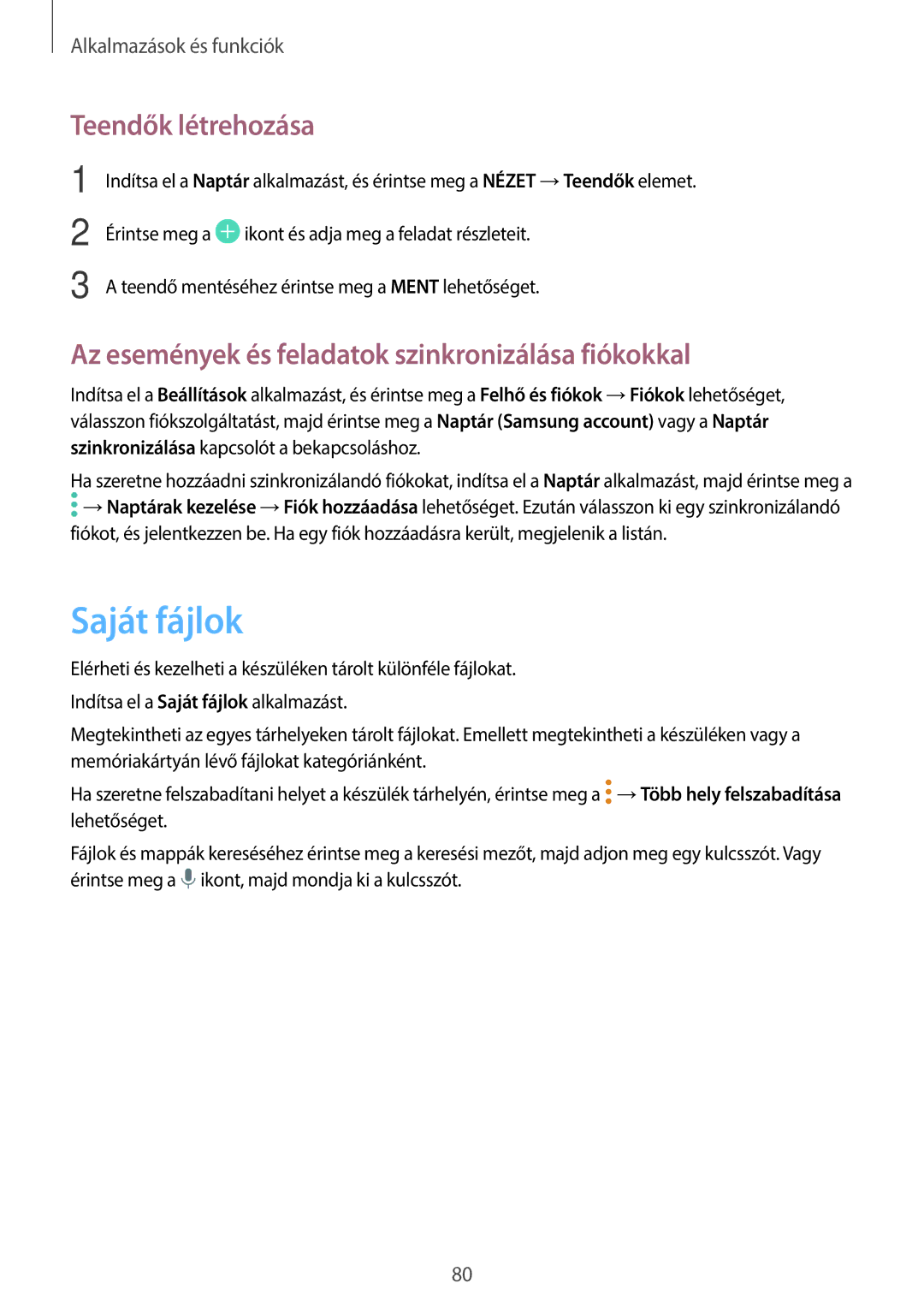 Samsung SM-T555NZKAXEH manual Saját fájlok, Teendők létrehozása, Az események és feladatok szinkronizálása fiókokkal 