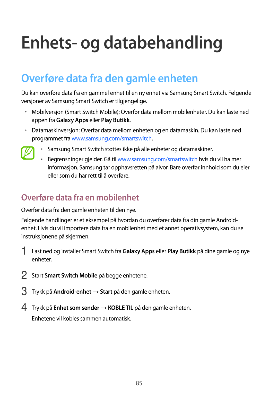 Samsung SM-T555NZKENEE Enhets- og databehandling, Overføre data fra den gamle enheten, Overføre data fra en mobilenhet 