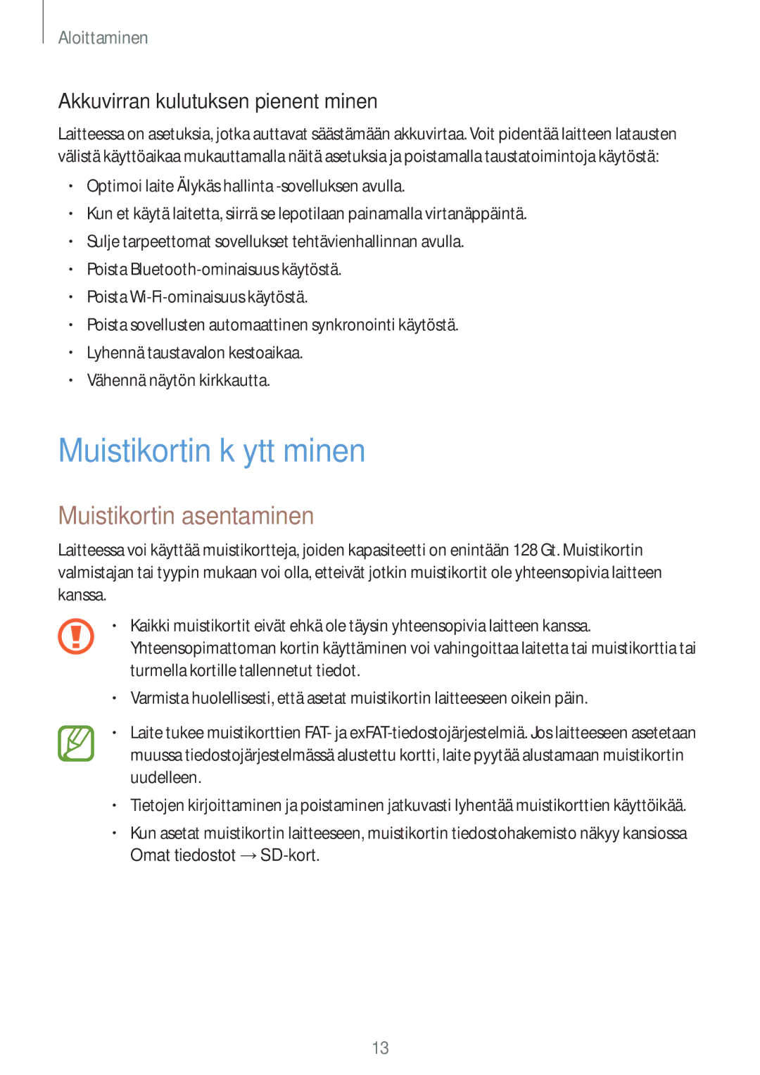 Samsung SM-T555NZKENEE manual Muistikortin käyttäminen, Muistikortin asentaminen, Akkuvirran kulutuksen pienentäminen 