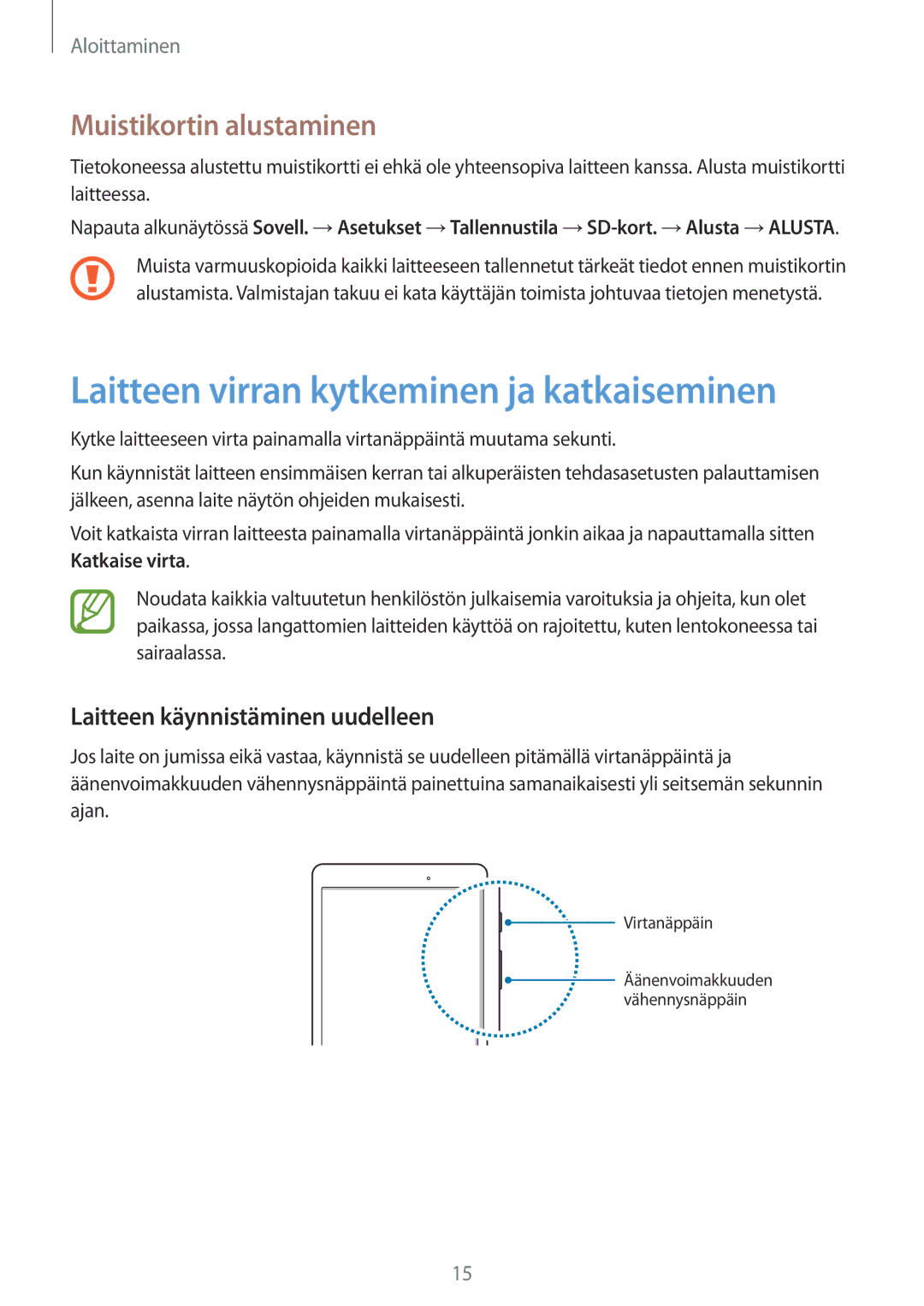 Samsung SM-T555NZWANEE, SM-T555NZKENEE manual Laitteen virran kytkeminen ja katkaiseminen, Muistikortin alustaminen 