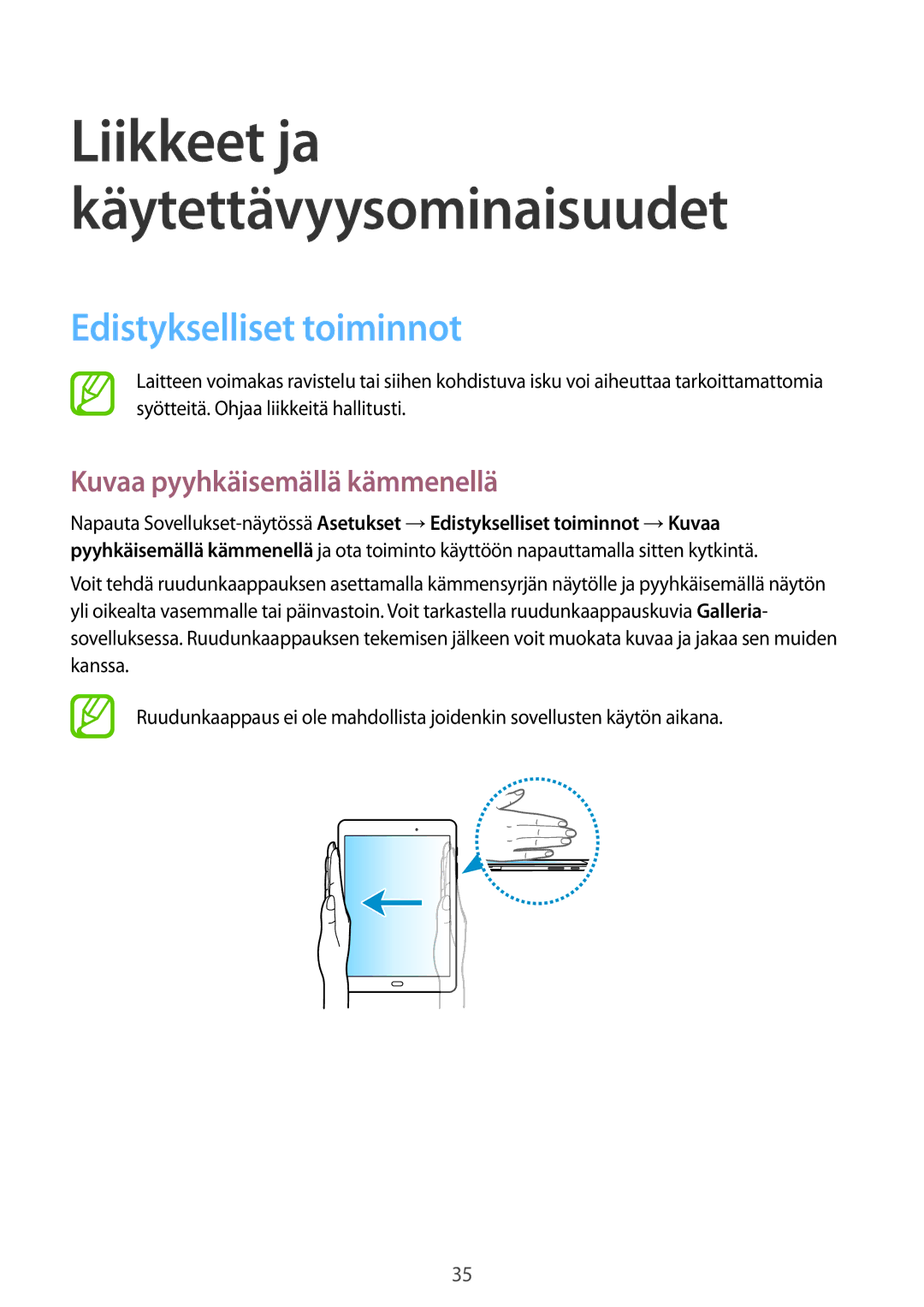 Samsung SM-T555NZKANEE, SM-T555NZWANEE, SM-T555NZKENEE manual Edistykselliset toiminnot, Kuvaa pyyhkäisemällä kämmenellä 