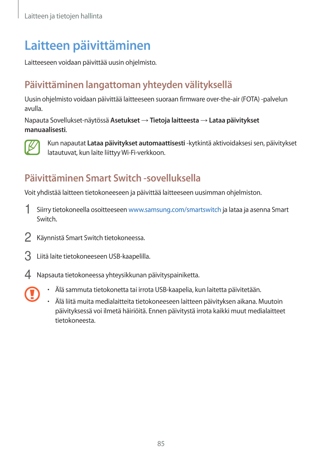 Samsung SM-T555NZKENEE, SM-T555NZWANEE manual Laitteen päivittäminen, Päivittäminen langattoman yhteyden välityksellä 