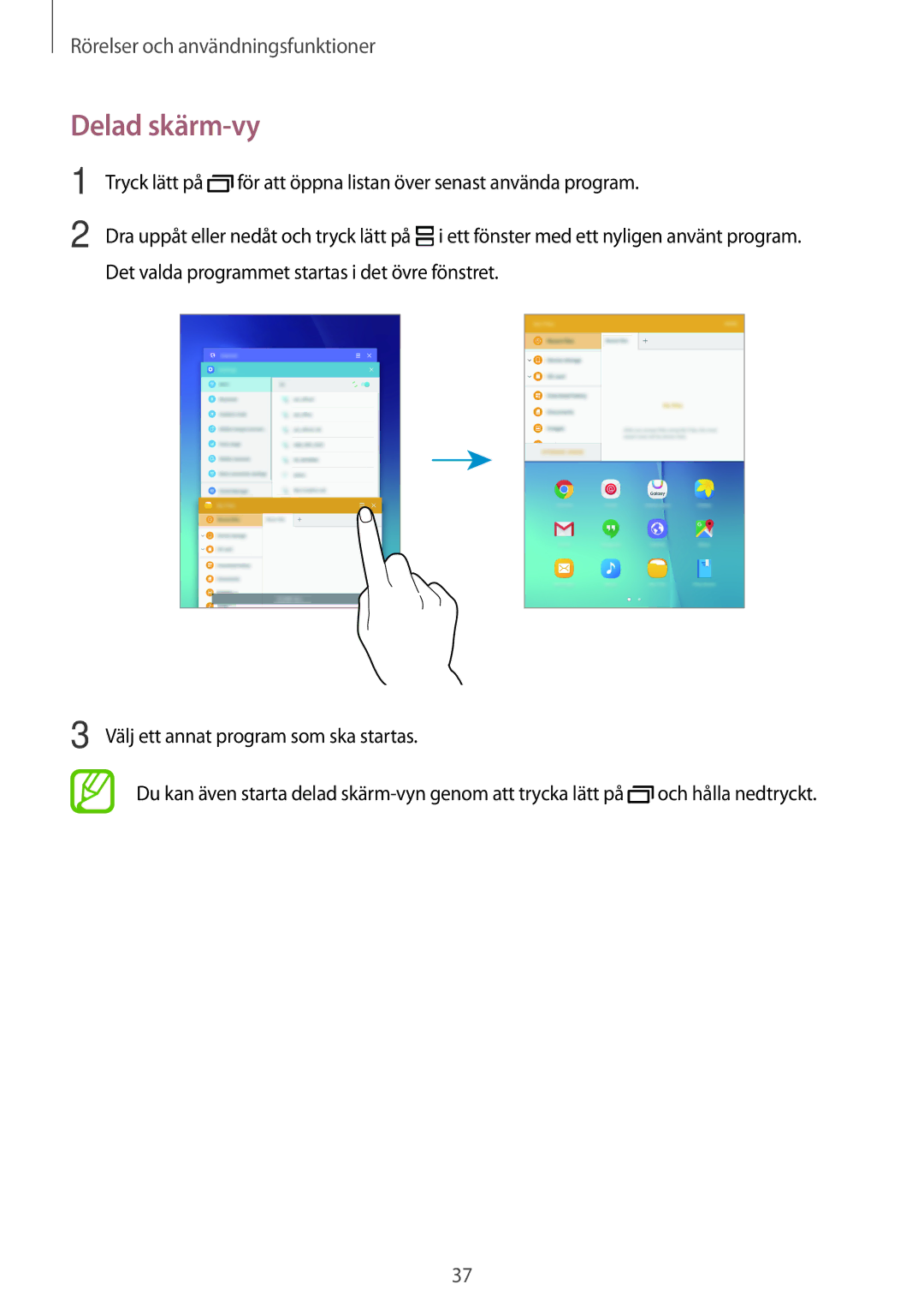 Samsung SM-T555NZKENEE, SM-T555NZWANEE, SM-T555NZKANEE manual Delad skärm-vy 