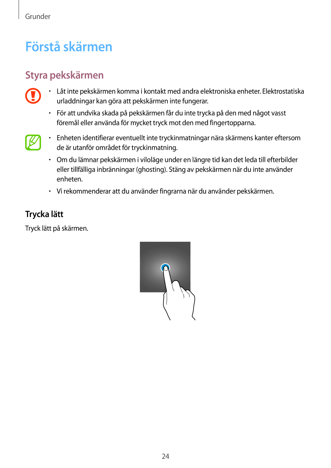 Samsung SM-T555NZWANEE, SM-T555NZKENEE, SM-T555NZKANEE manual Förstå skärmen, Styra pekskärmen, Trycka lätt 