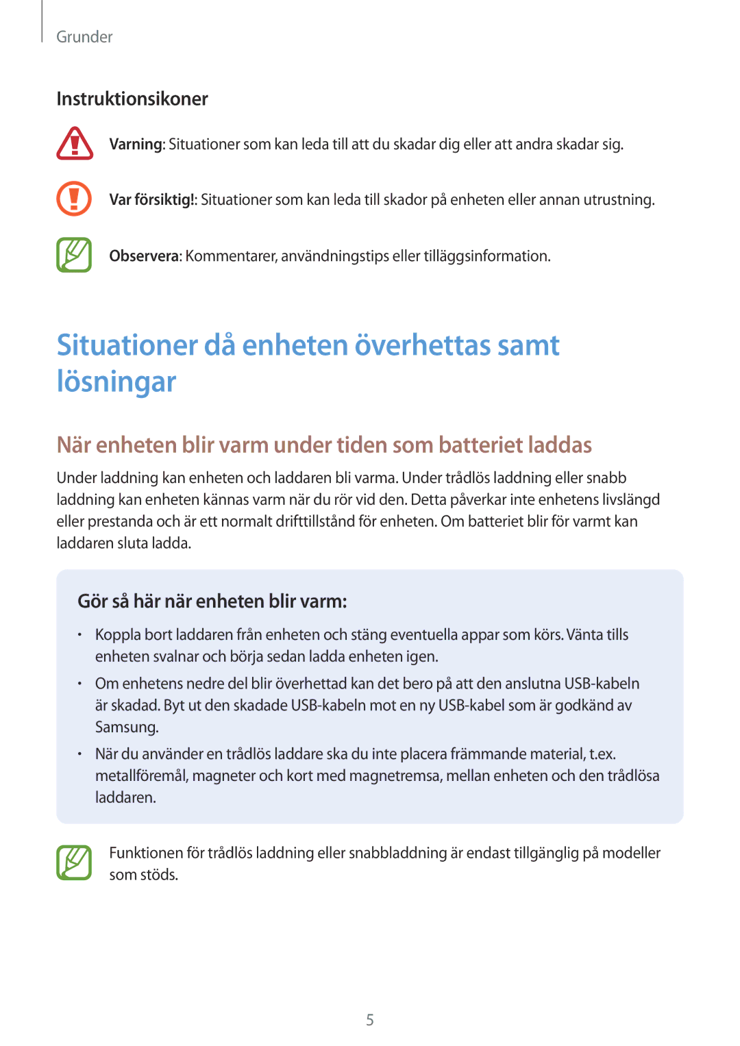 Samsung SM-T555NZKANEE, SM-T555NZWANEE, SM-T555NZKENEE Situationer då enheten överhettas samt lösningar, Instruktionsikoner 