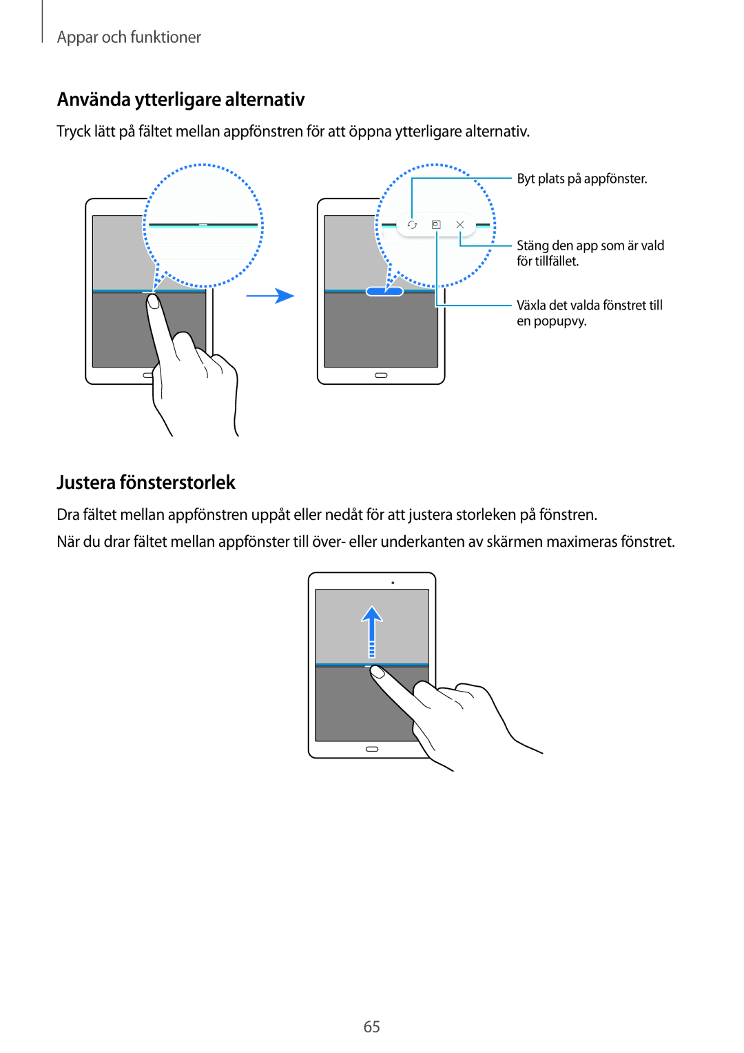 Samsung SM-T555NZKANEE, SM-T555NZWANEE, SM-T555NZKENEE manual Använda ytterligare alternativ, Justera fönsterstorlek 