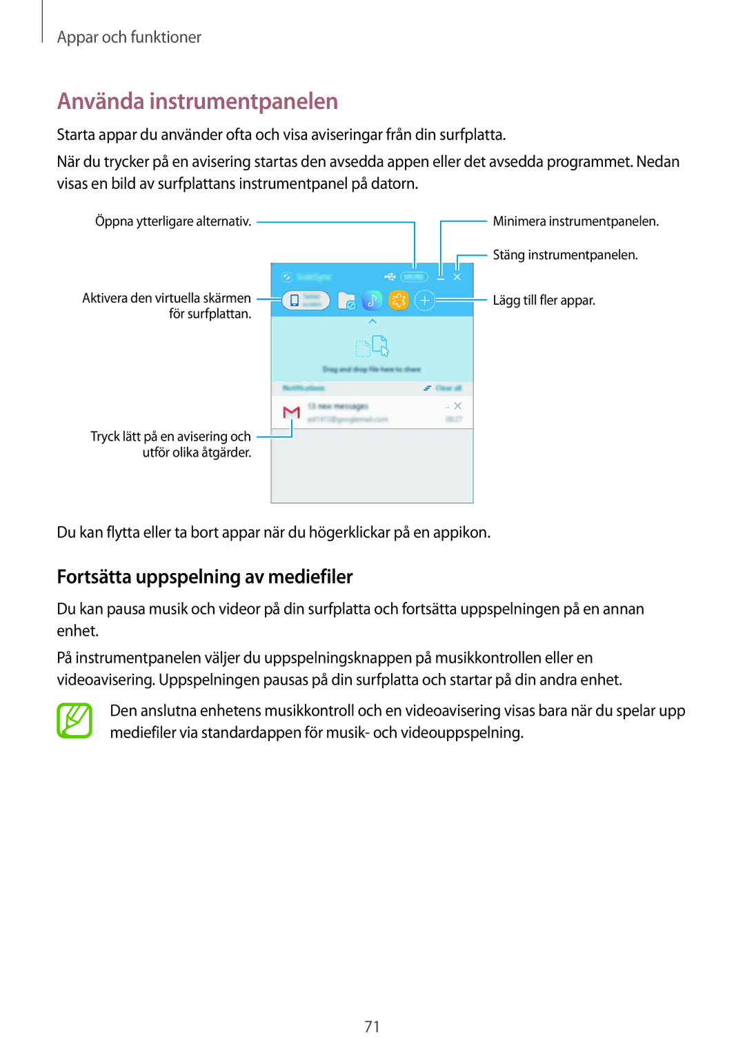 Samsung SM-T555NZKANEE, SM-T555NZWANEE, SM-T555NZKENEE manual Använda instrumentpanelen, Fortsätta uppspelning av mediefiler 