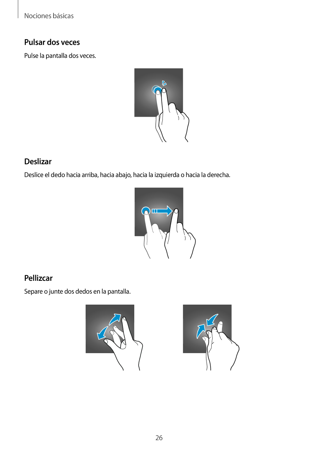 Samsung SM-T555NZWAPHE manual Pulsar dos veces, Deslizar, Pellizcar 