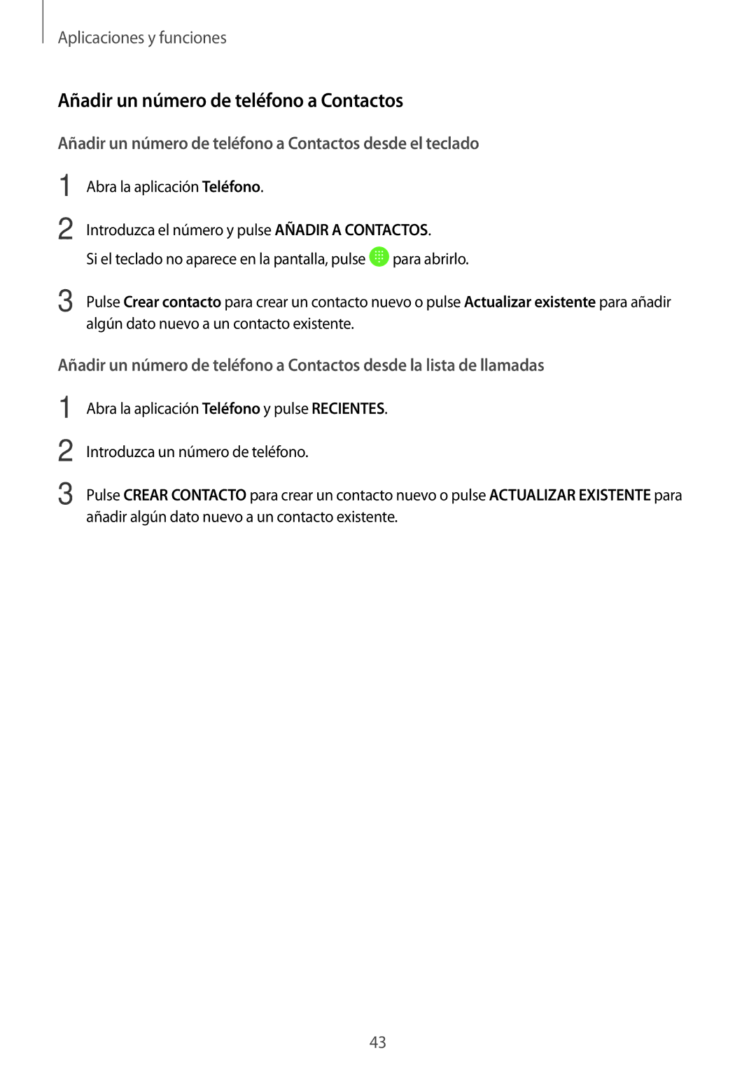 Samsung SM-T555NZWAPHE manual Añadir un número de teléfono a Contactos desde el teclado 