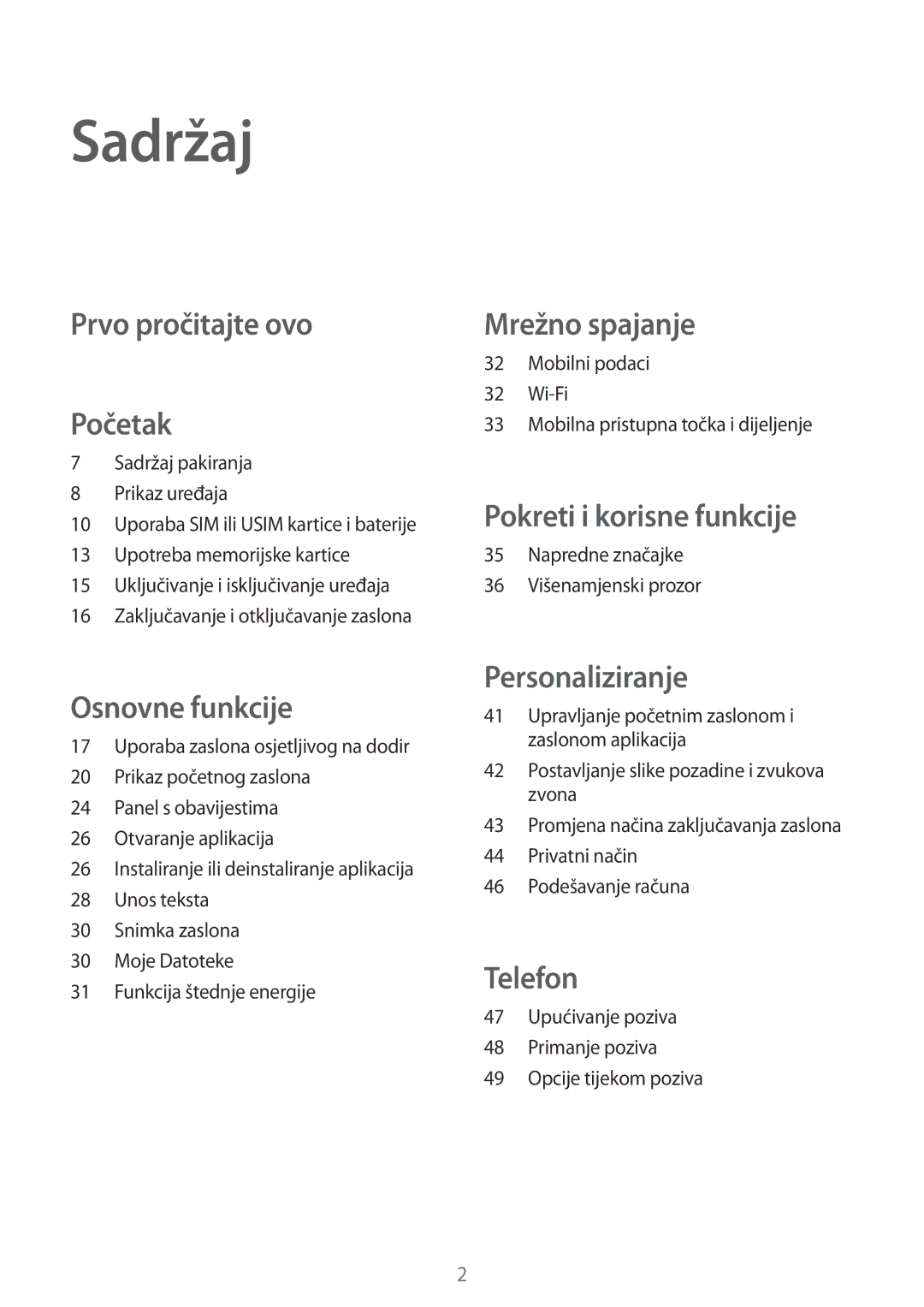 Samsung SM-T555NZWASEE manual Sadržaj, Prvo pročitajte ovo Početak 