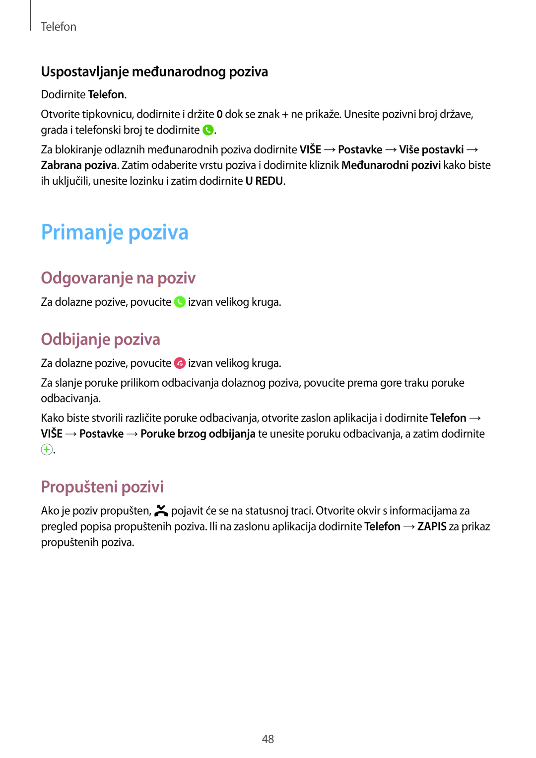 Samsung SM-T555NZWASEE manual Primanje poziva, Odgovaranje na poziv, Odbijanje poziva, Propušteni pozivi 