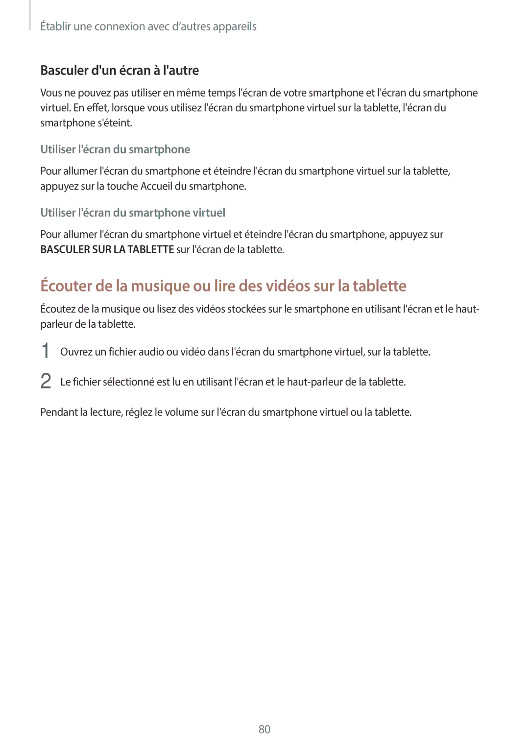 Samsung SM-T555NZWAXEF manual Écouter de la musique ou lire des vidéos sur la tablette, Basculer dun écran à lautre 